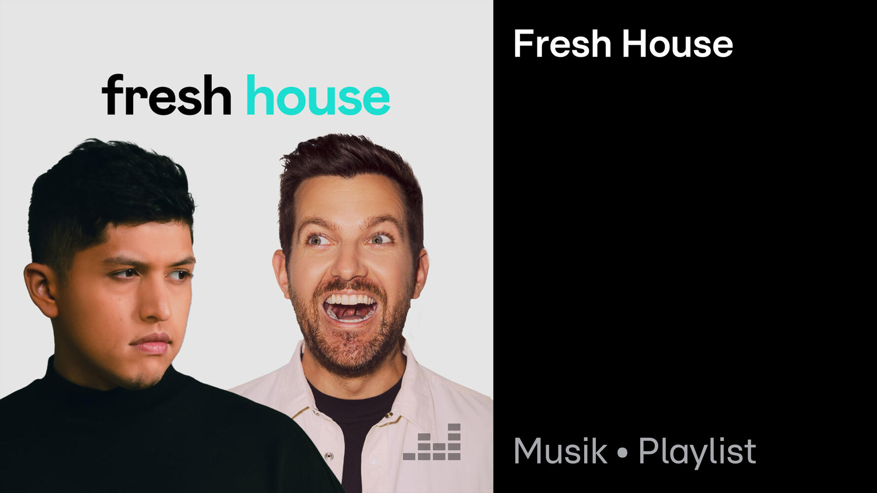 Fresh House Playlist