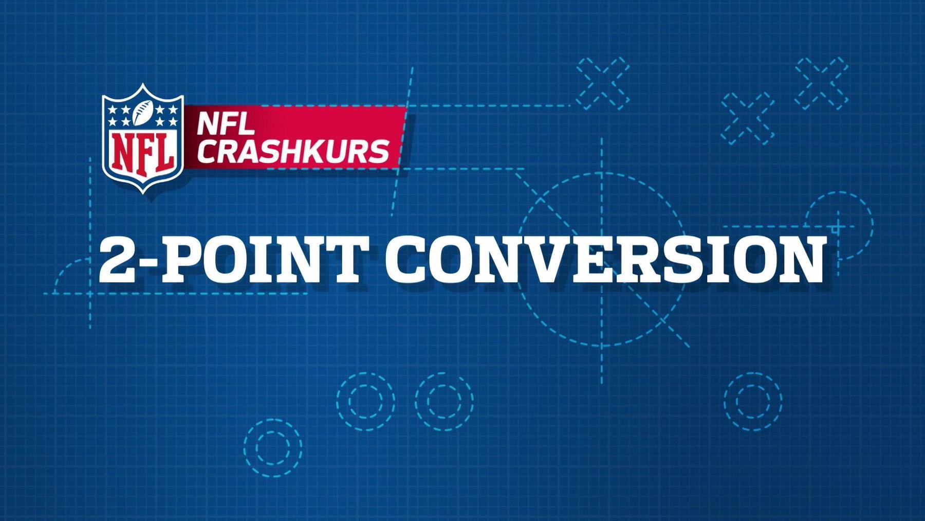 NFL Crashkurs: 2-Point Conversion