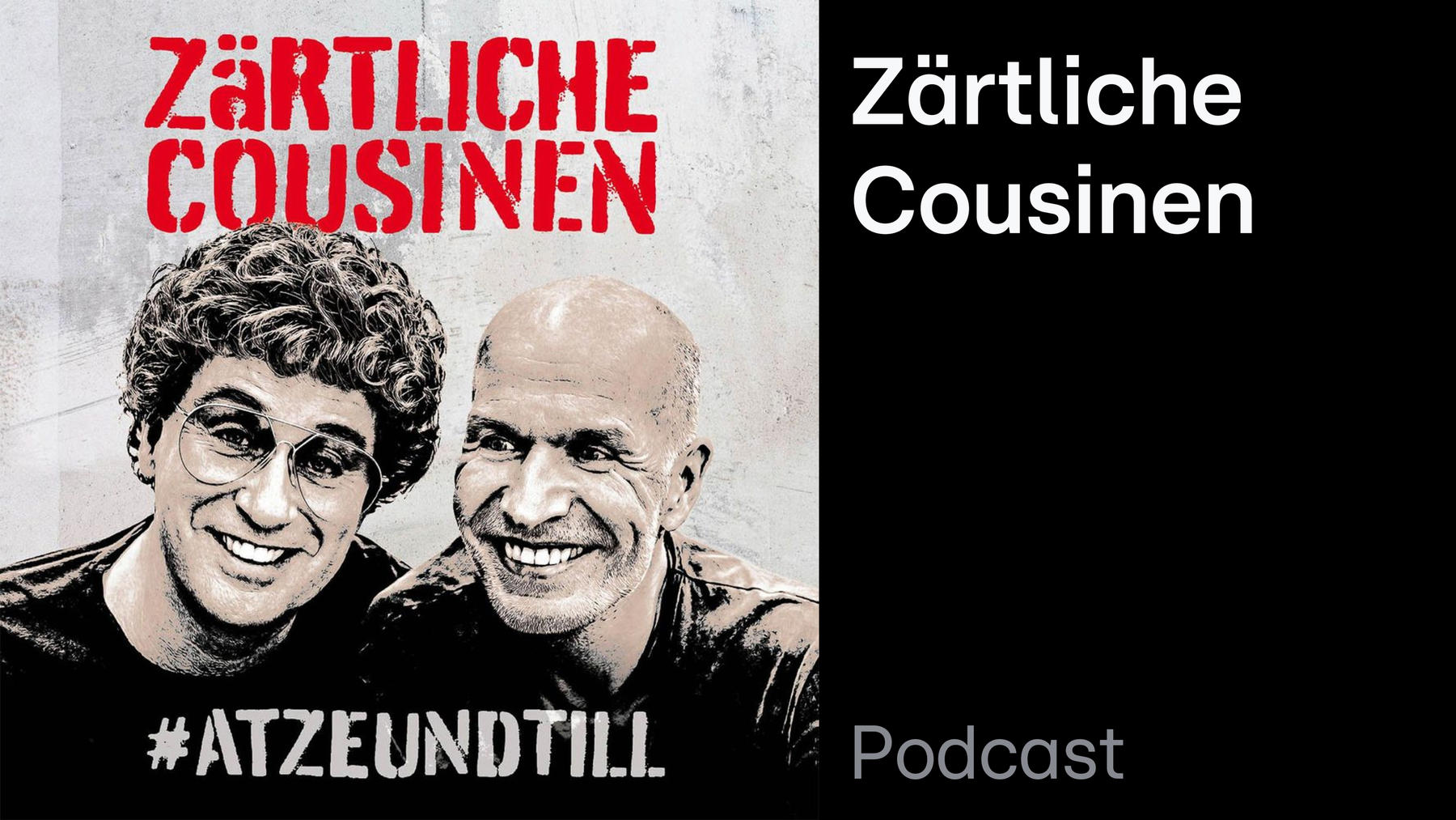 Podcast: Zärtliche Cousinen