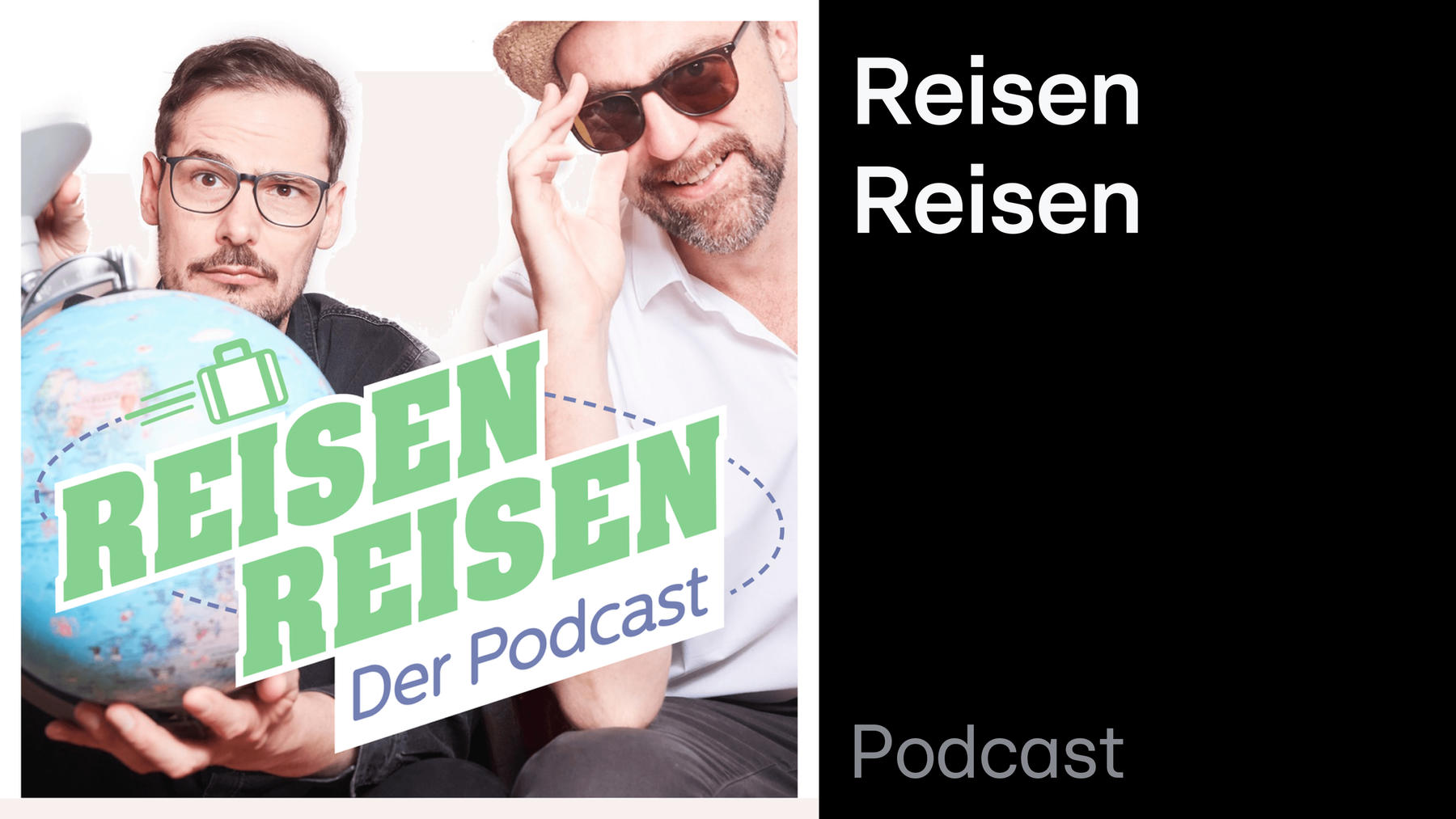 Podcast: Reisen Reisen