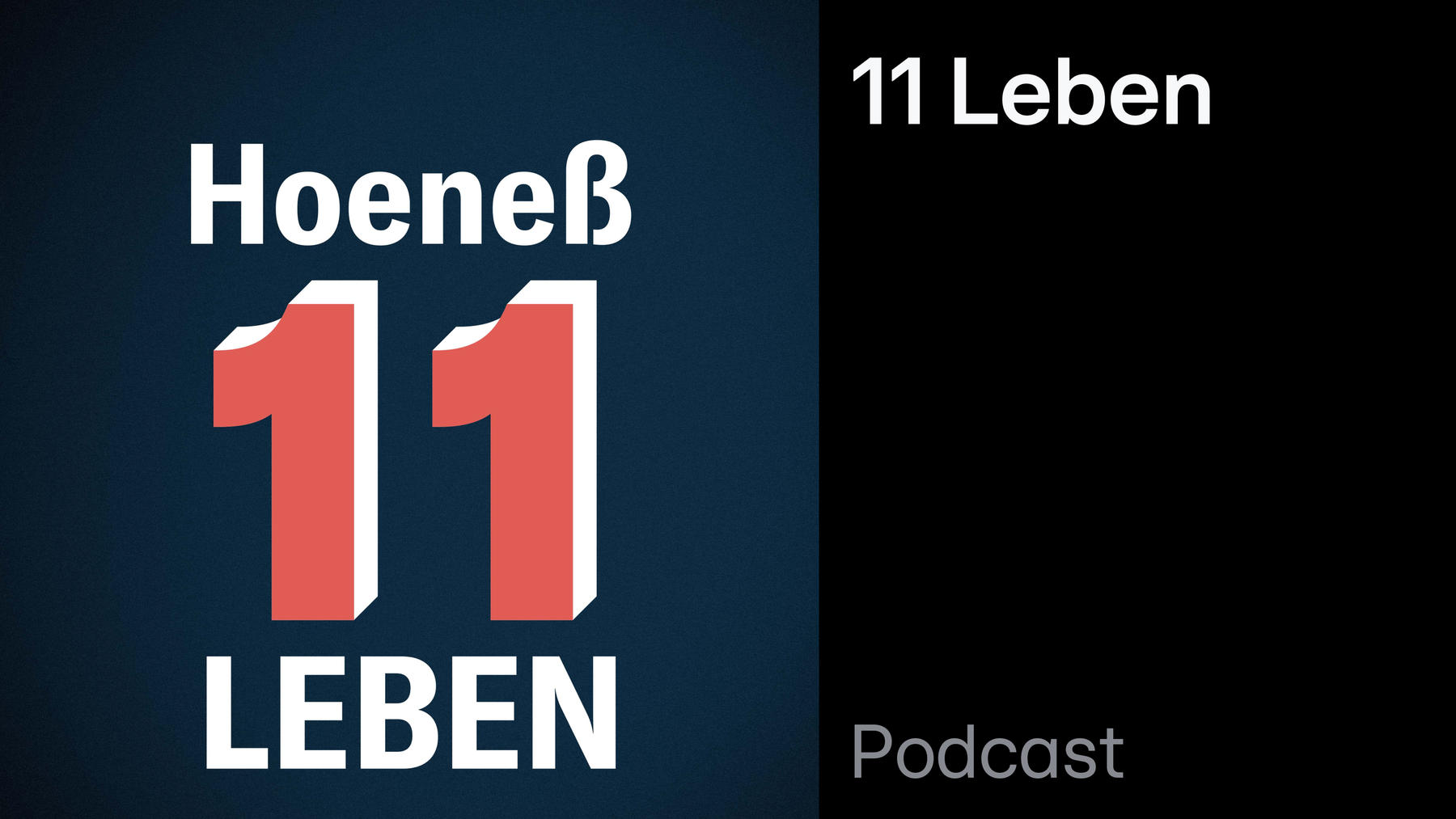 Podcast: 11 Leben