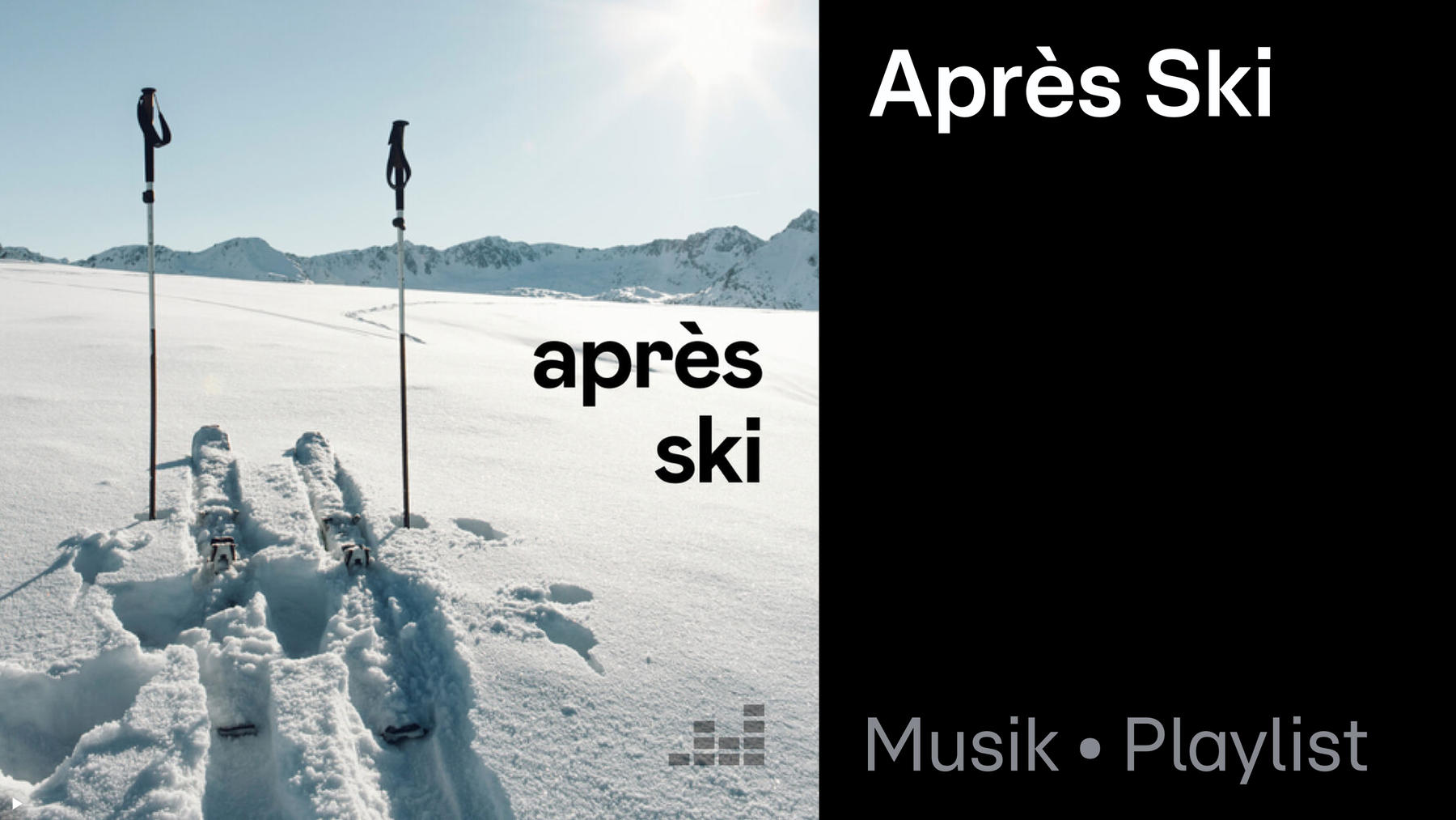 Playlist: Après Ski