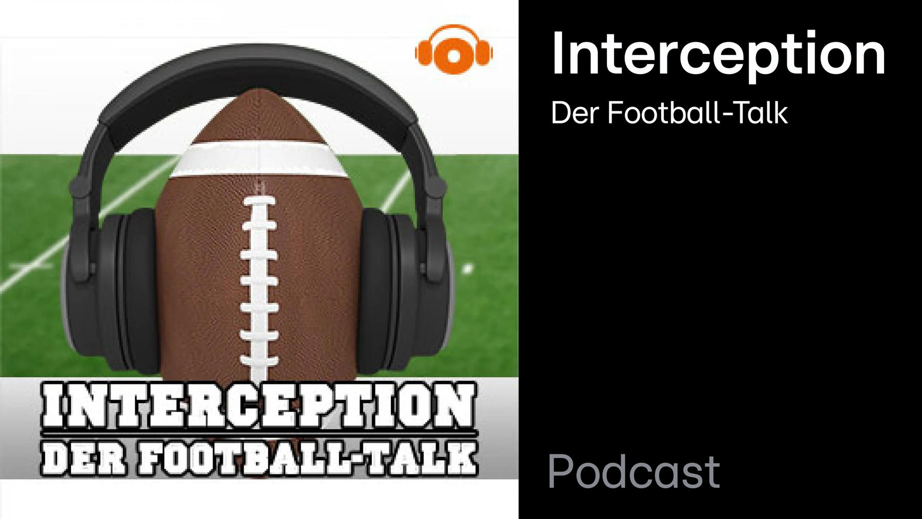 Podcast: Interception - Der Football-Talk