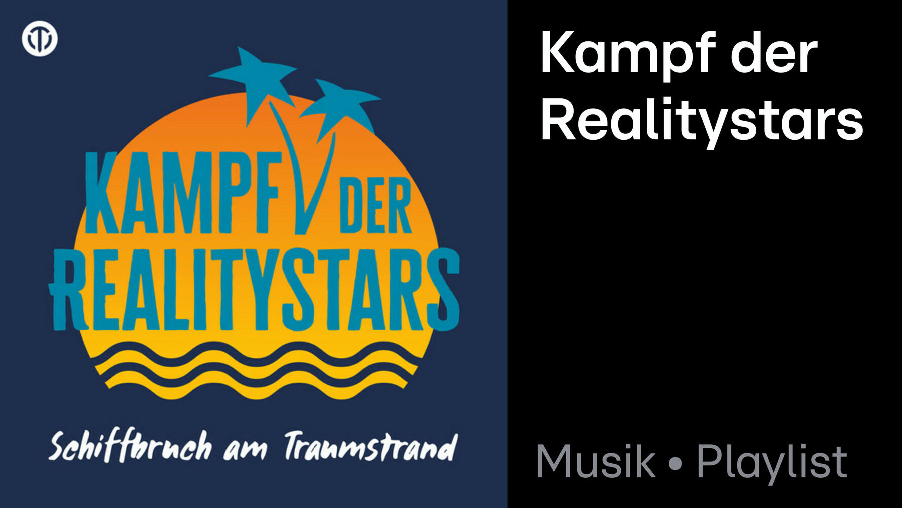 Playlist: Kampf der Realitystars-Schiffbruch am Traumstrand