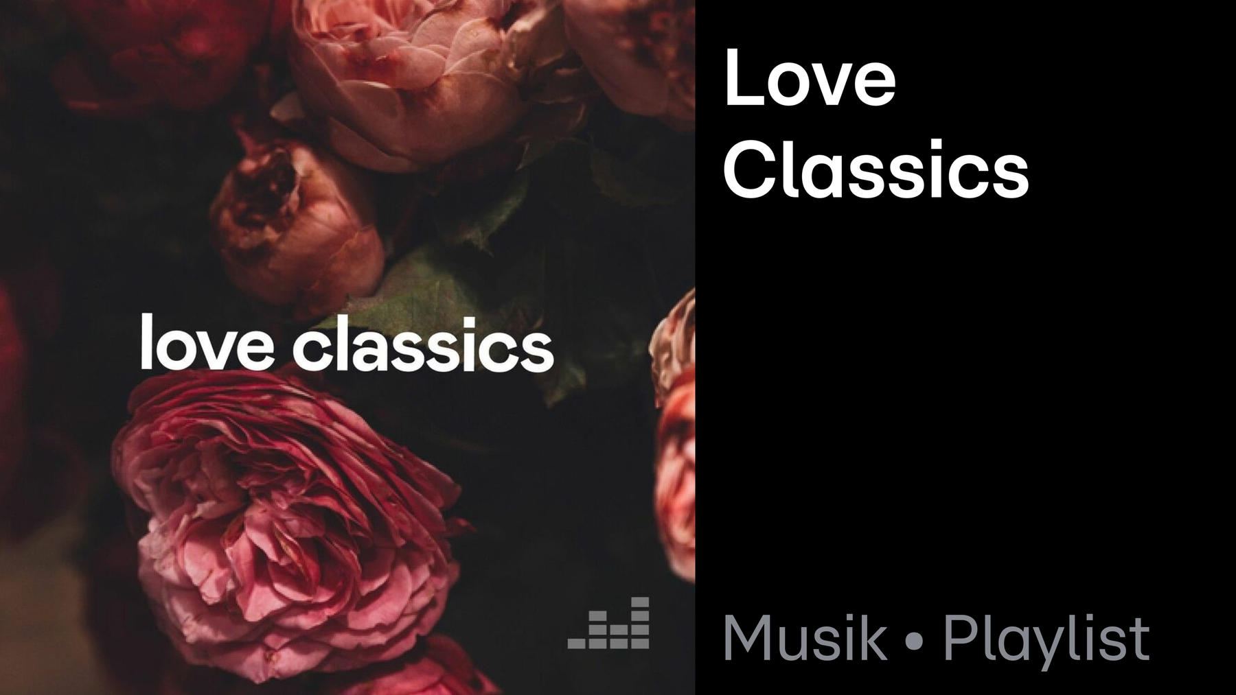 Playlist: Love Classics
