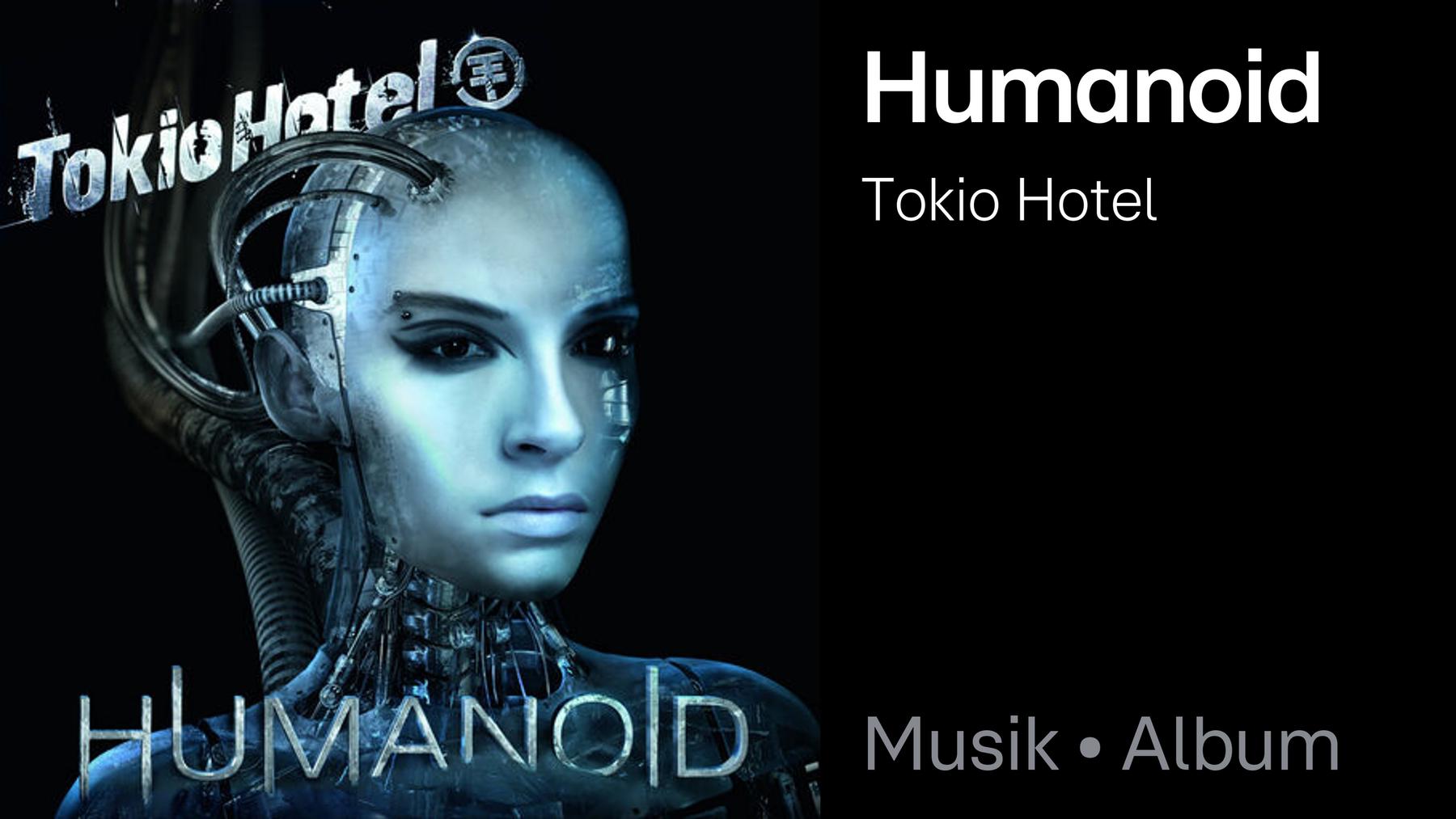Album: Humanoid (Online Deluxe Version Deutsch)