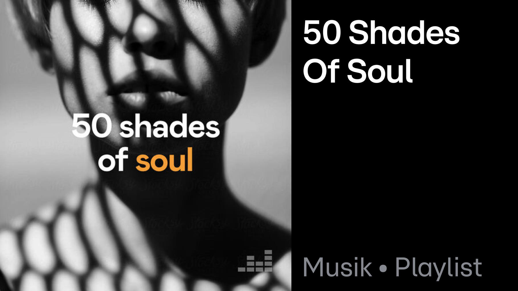 Playlist: 50 Shades Of Soul