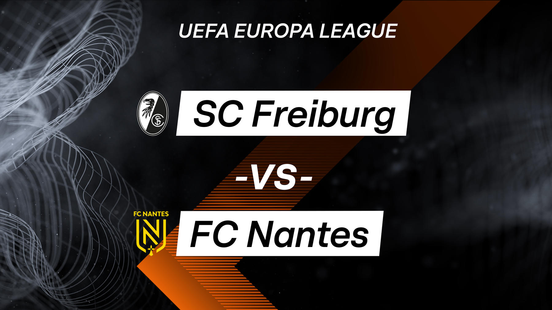 SC Freiburg vs. FC Nantes (Anstoß: 21:00 Uhr)
