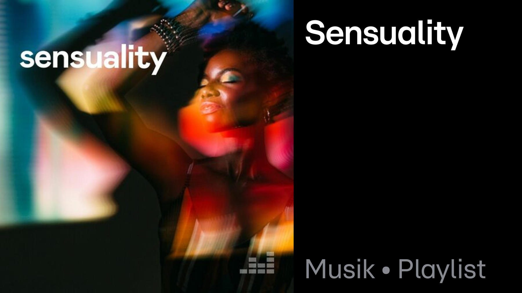 Playlist: Sensuality