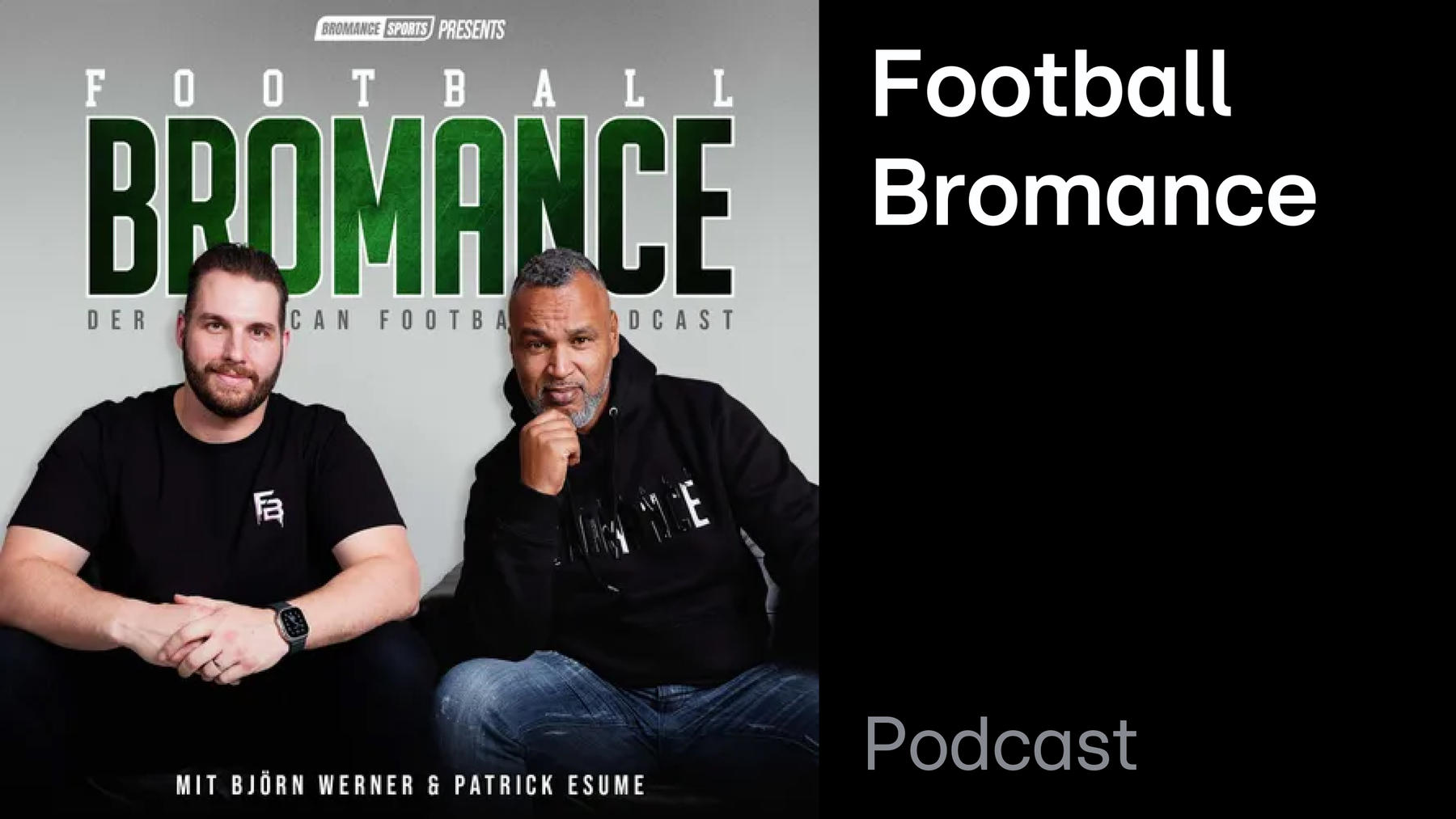 Podcast: FOOTBALL BROMANCE