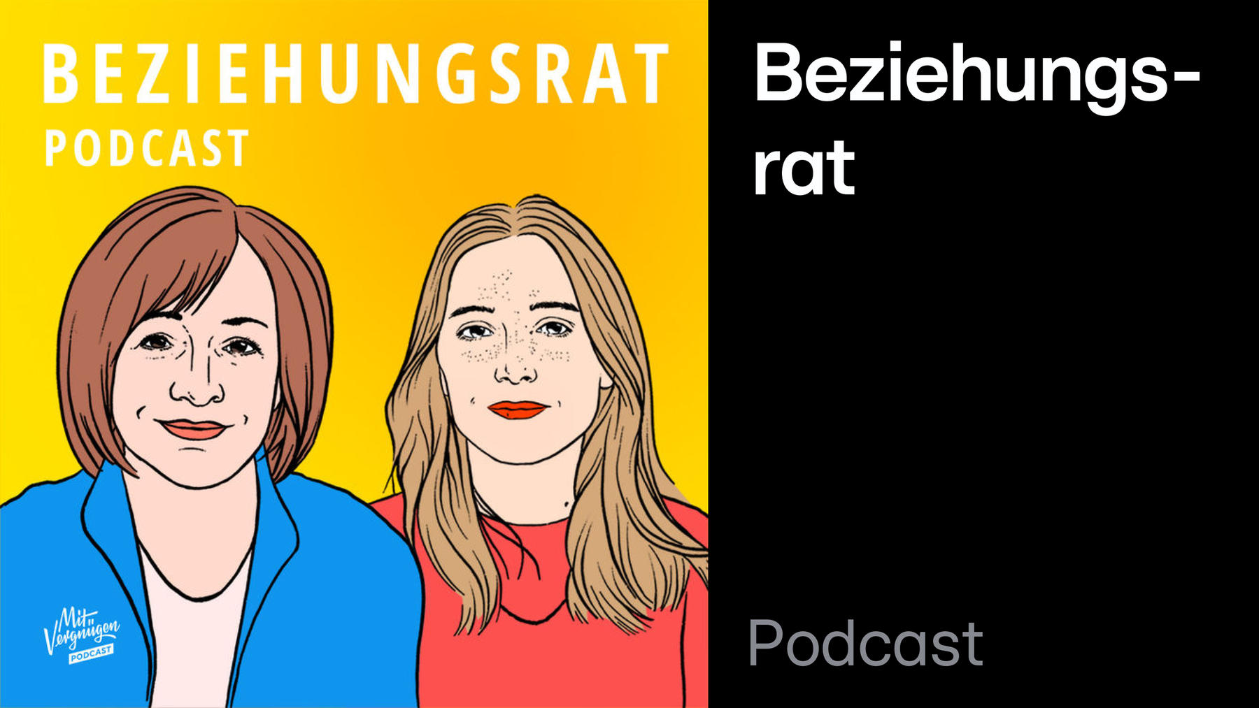 Podcast: Beziehungsrat (mit Vergnügen)