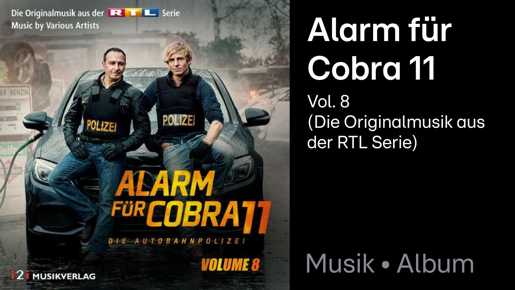 Album: Alarm für Cobra 11, Vol. 8 (Die Originalmusik aus der RTL Serie)