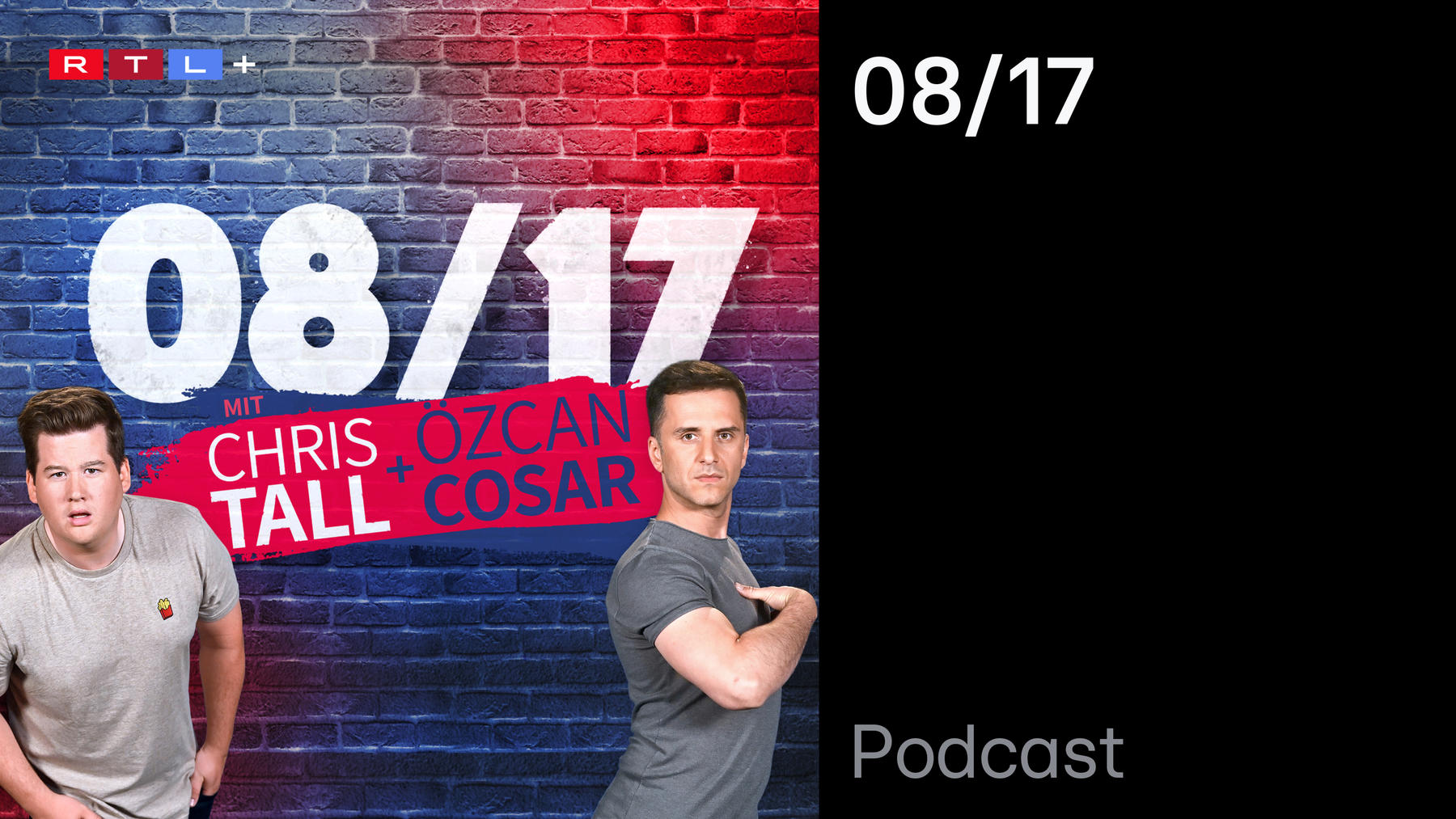Podcast: 08/17 – mit Chris Tall und Özcan Cosar