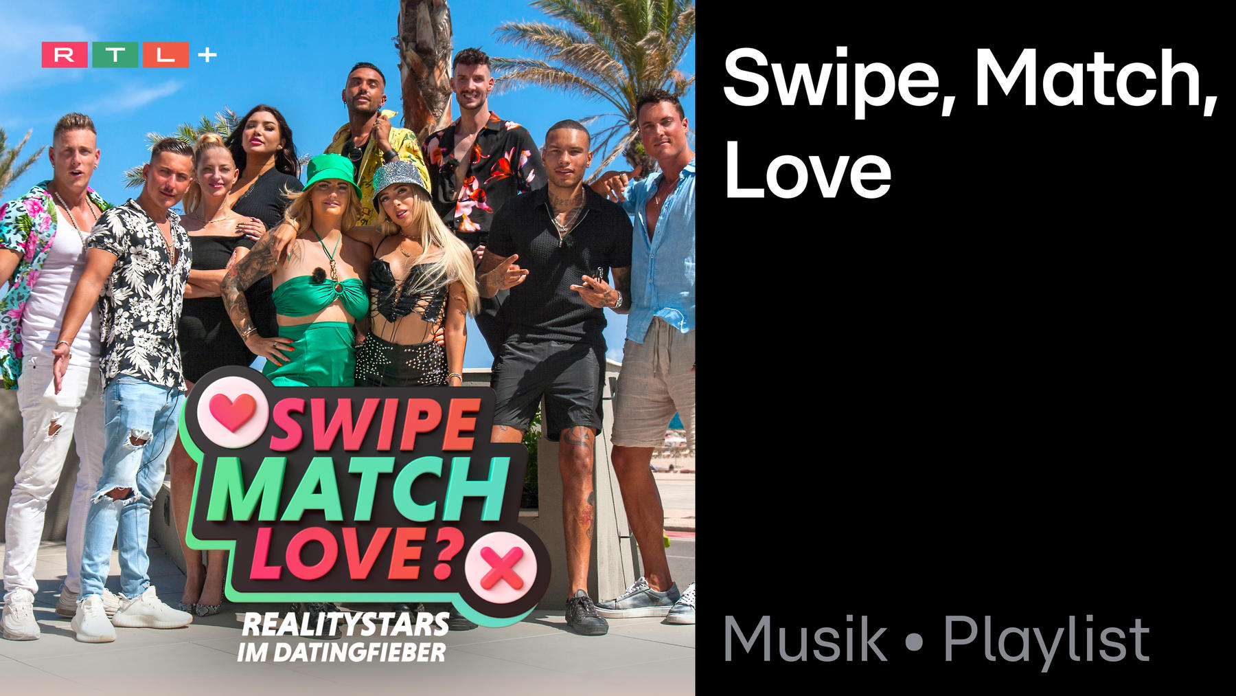 Playlist: Swipe, Match, Love?
