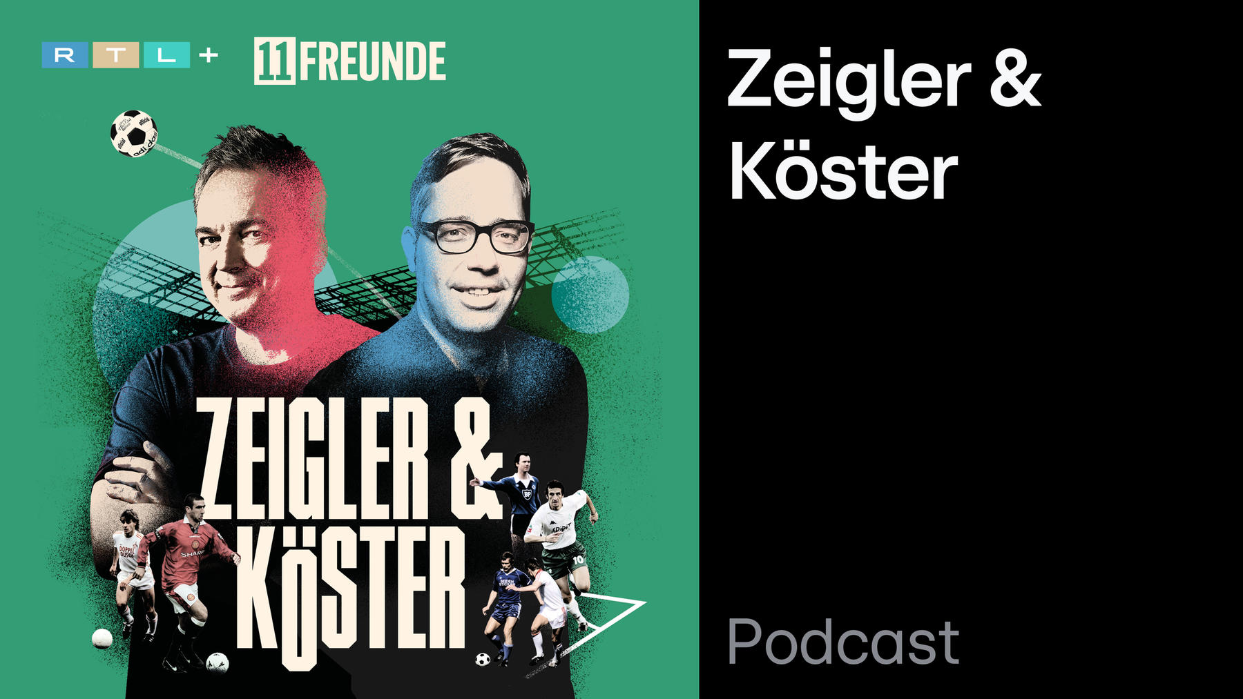 Podcast: 11 Freunde - Zeigler & Köster
