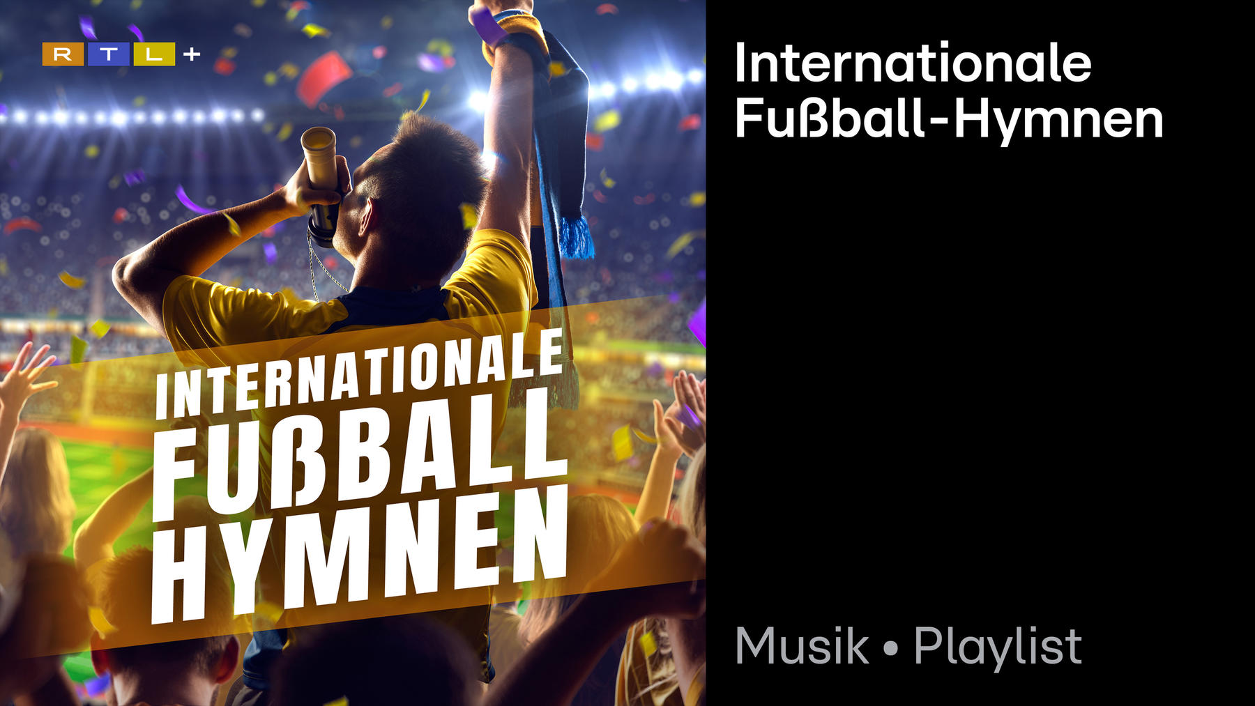 Internationale Fußball-Hymnen