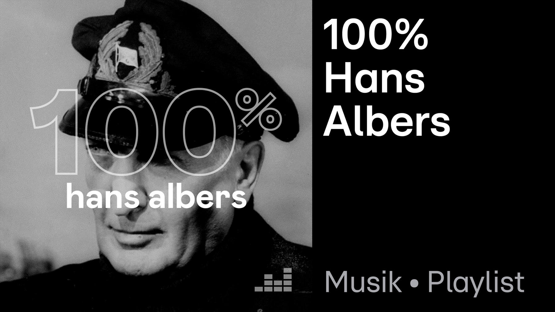 Playlist 100% Hans Albers