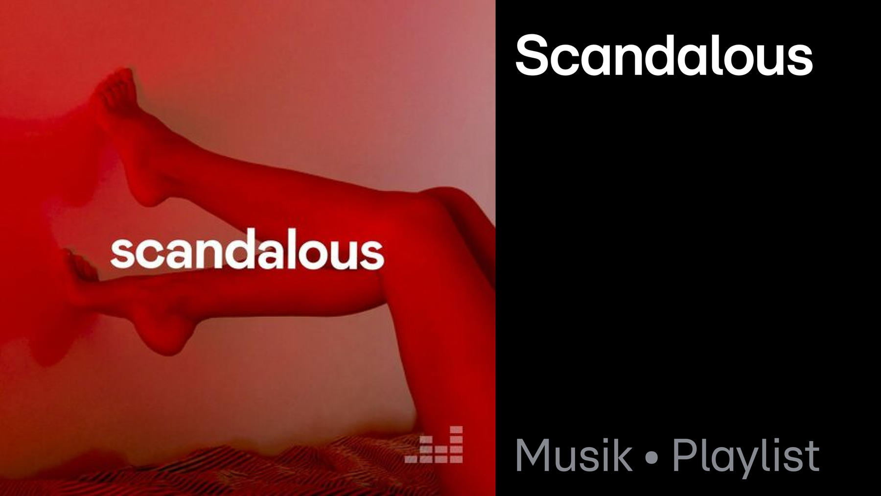 Playlist: Scandalous