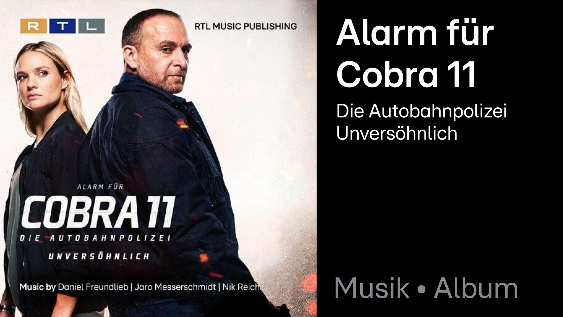 Album: Alarm für Cobra 11 - Die Autobahnpolizei, Unversöhnlich