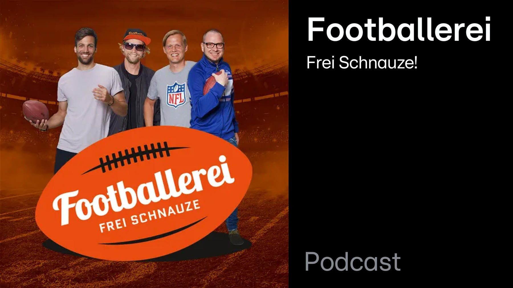 Podcast: Footballerei – Frei Schnauze!