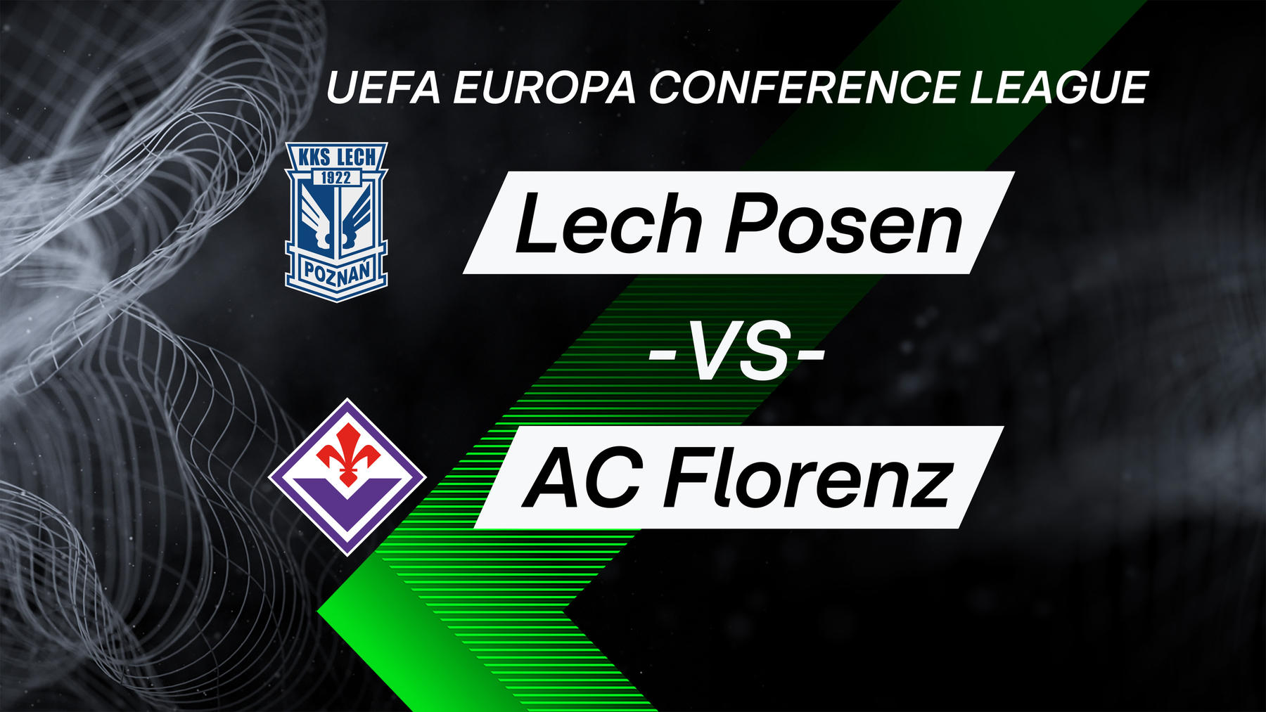 Lech Posen vs. AC Florenz