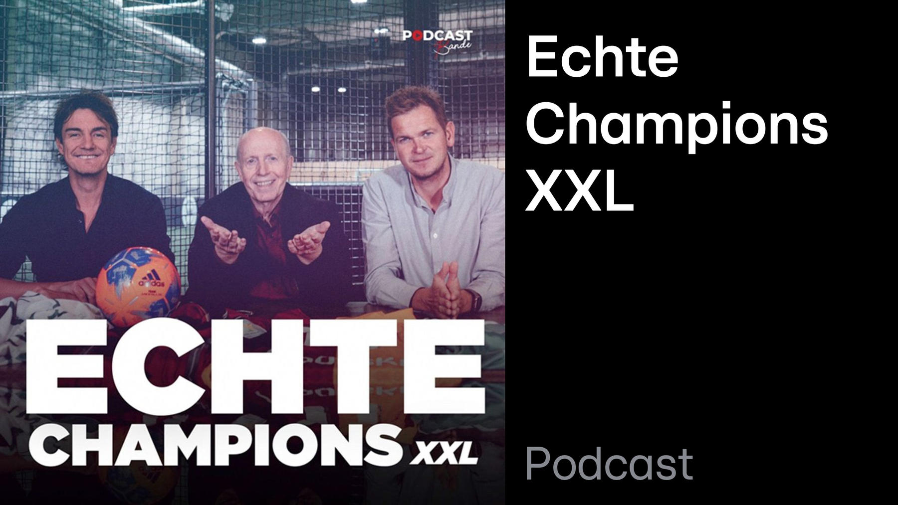 Podcast: Echte Champions XXL