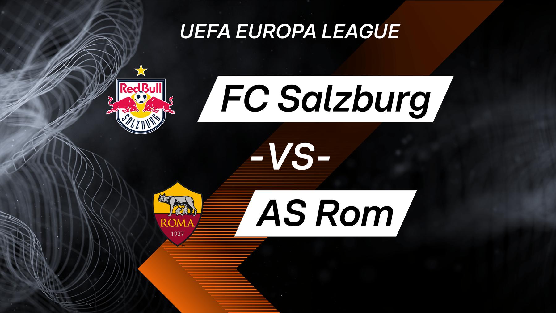 FC Salzburg vs. AS Rom