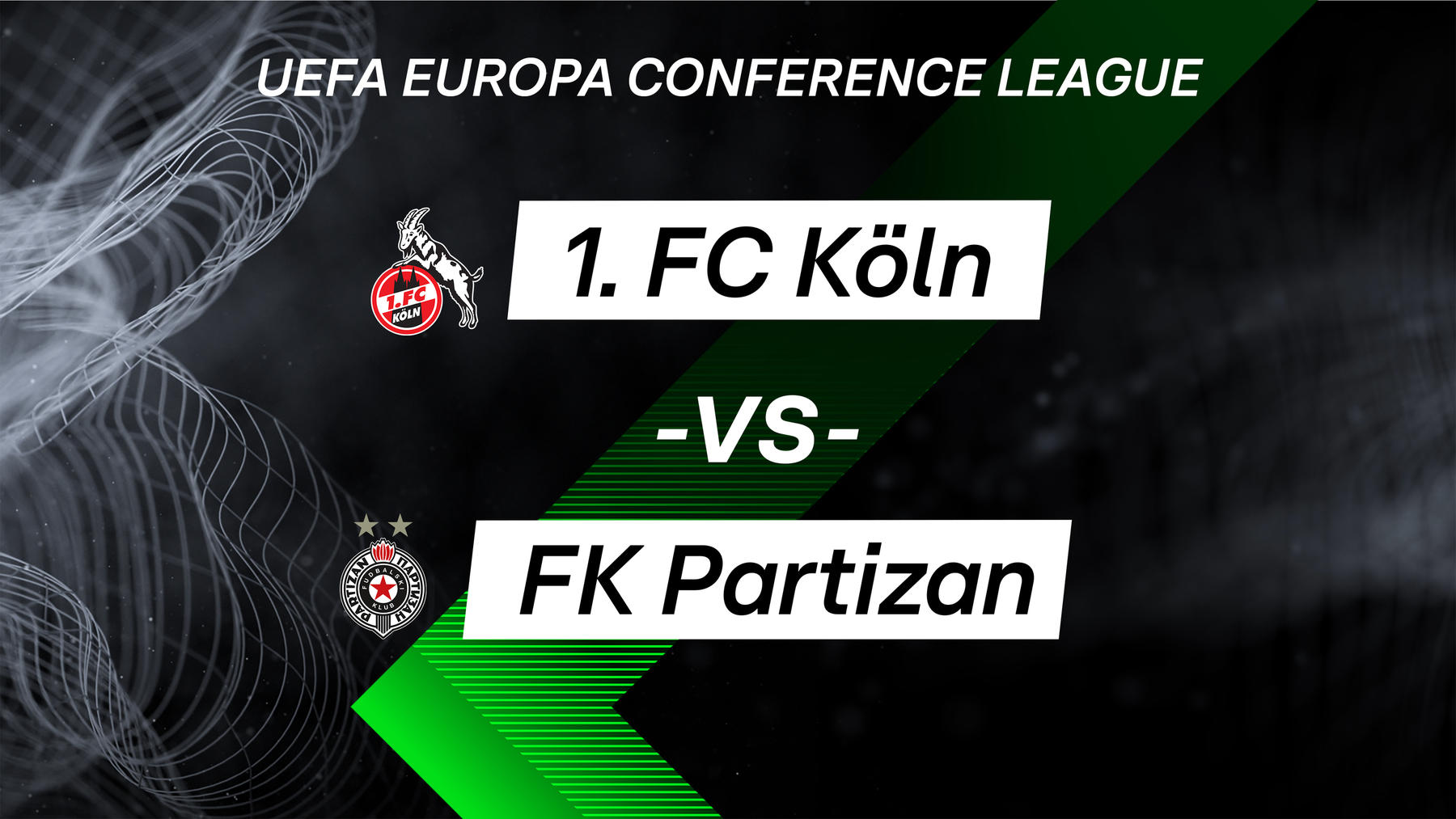 1. FC Köln vs. FK Partizan (Anstoß: 21:00 Uhr)