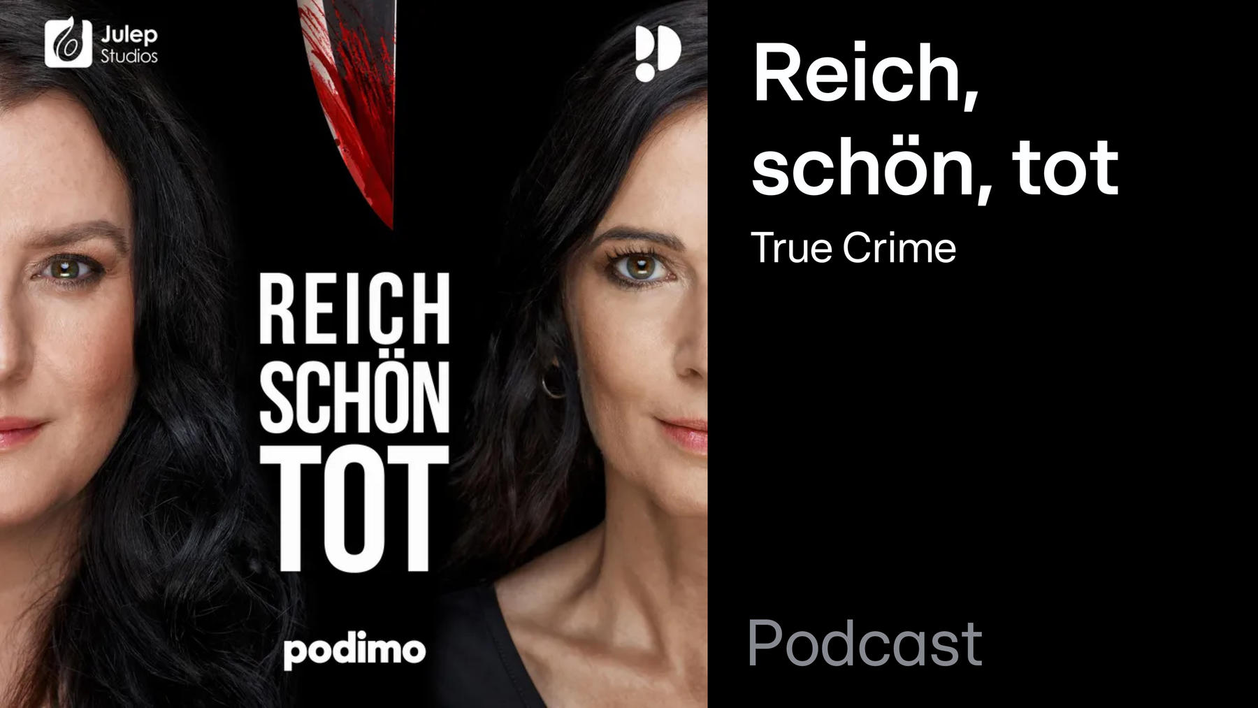 Podcast: Reich, schön, tot - True Crime