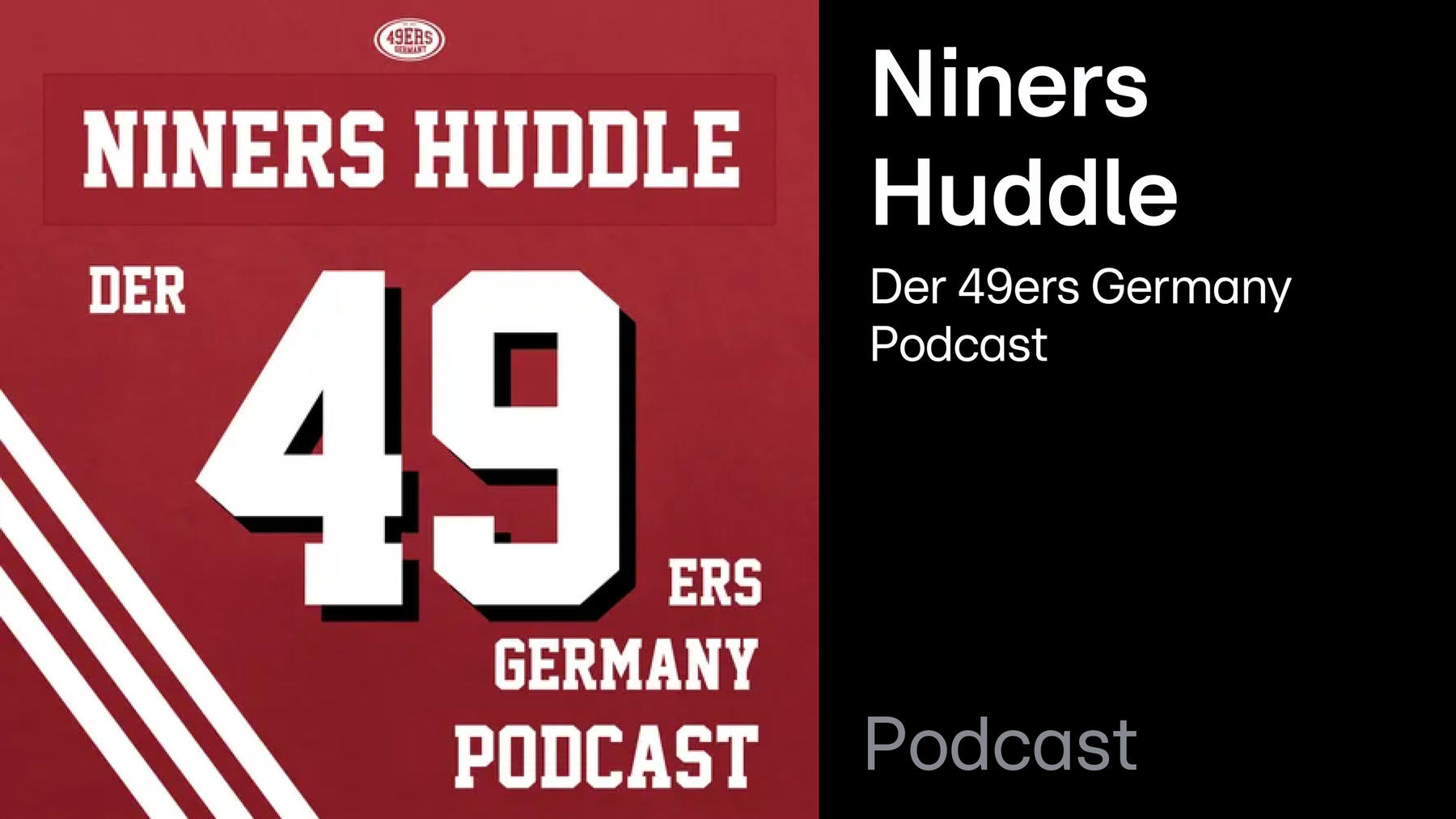 Podcast: Niners Huddle - Der 49ers Germany Podcast