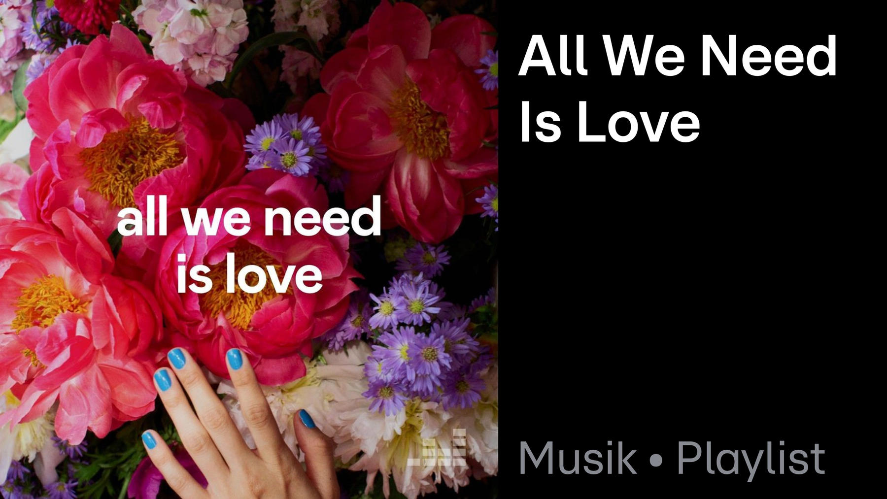 Playlist: All We Need is Love