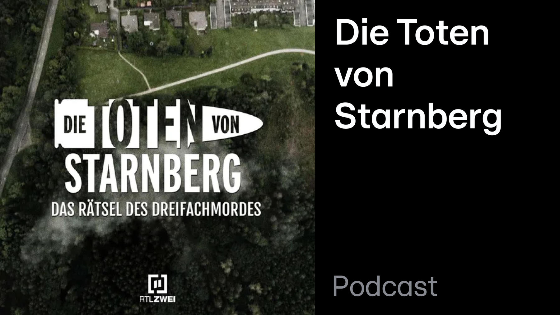 Podcast: Die Toten von Starnberg