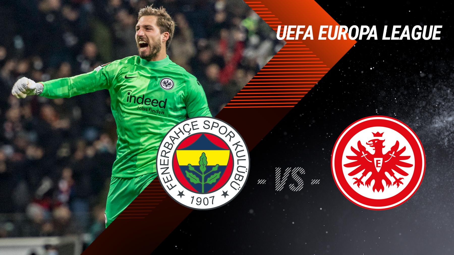 Matchday 6: Fenerbahce Istanbul vs. Eintracht Frankfurt