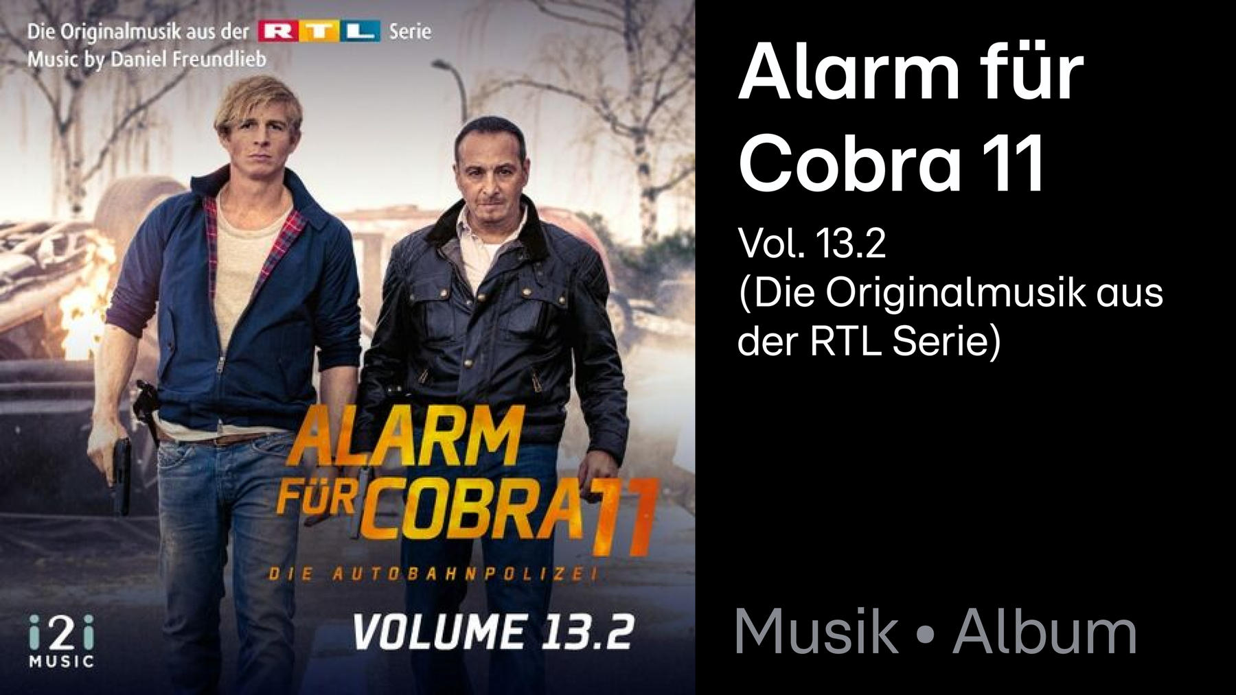 Album: Alarm für Cobra 11, Vol. 13.2 (Die Originalmusik aus der RTL Serie)
