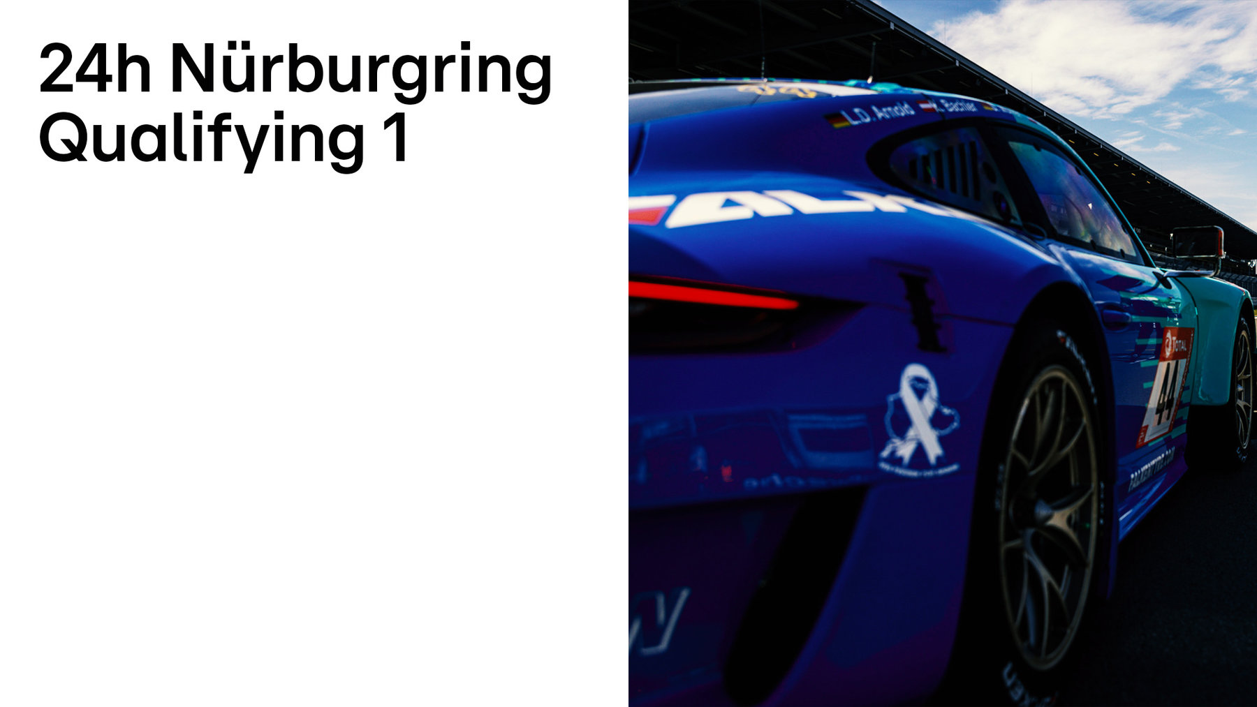 24h Nürburgring, Qualifying 1