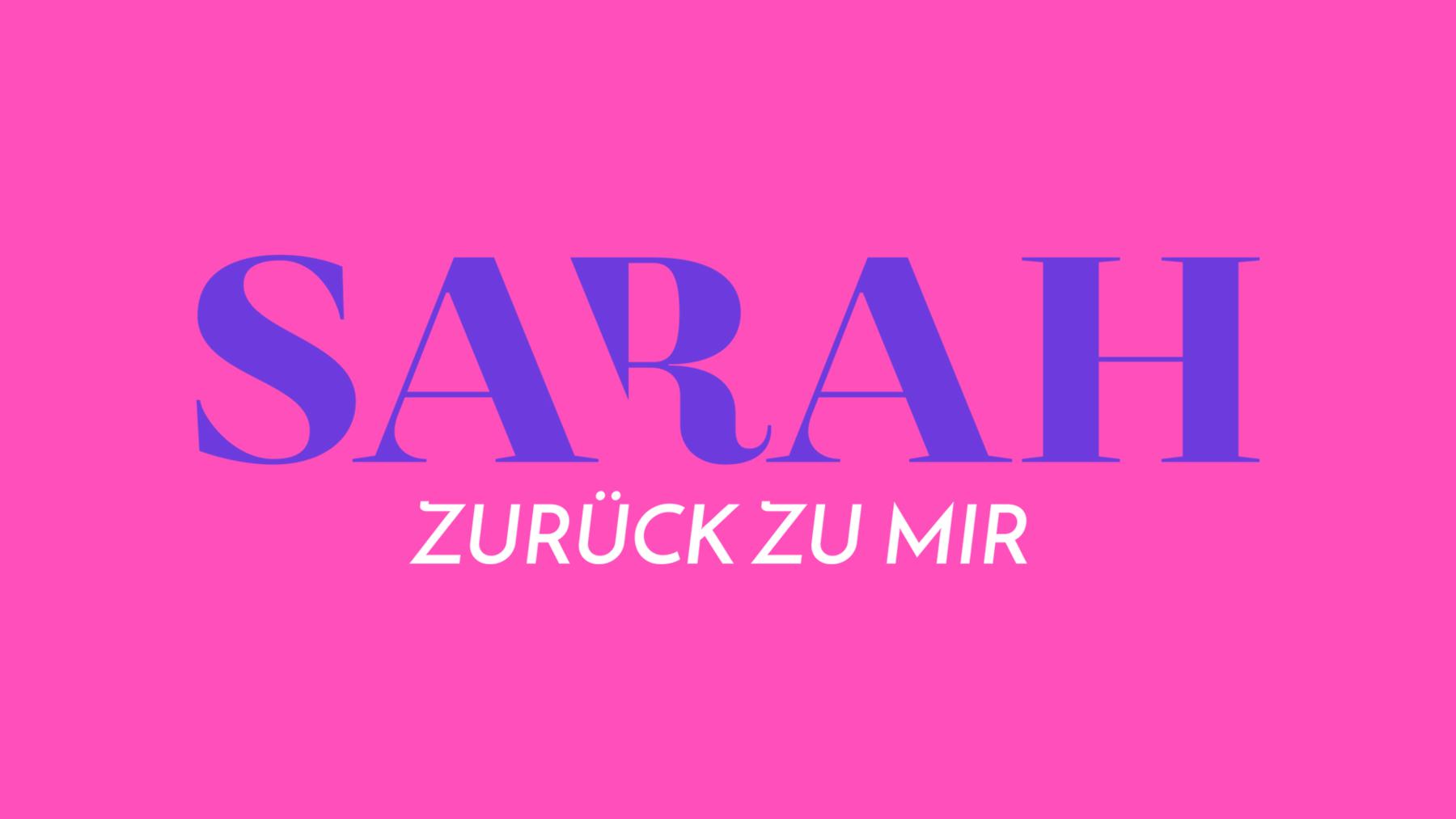 Sarah - Zurück zu mir