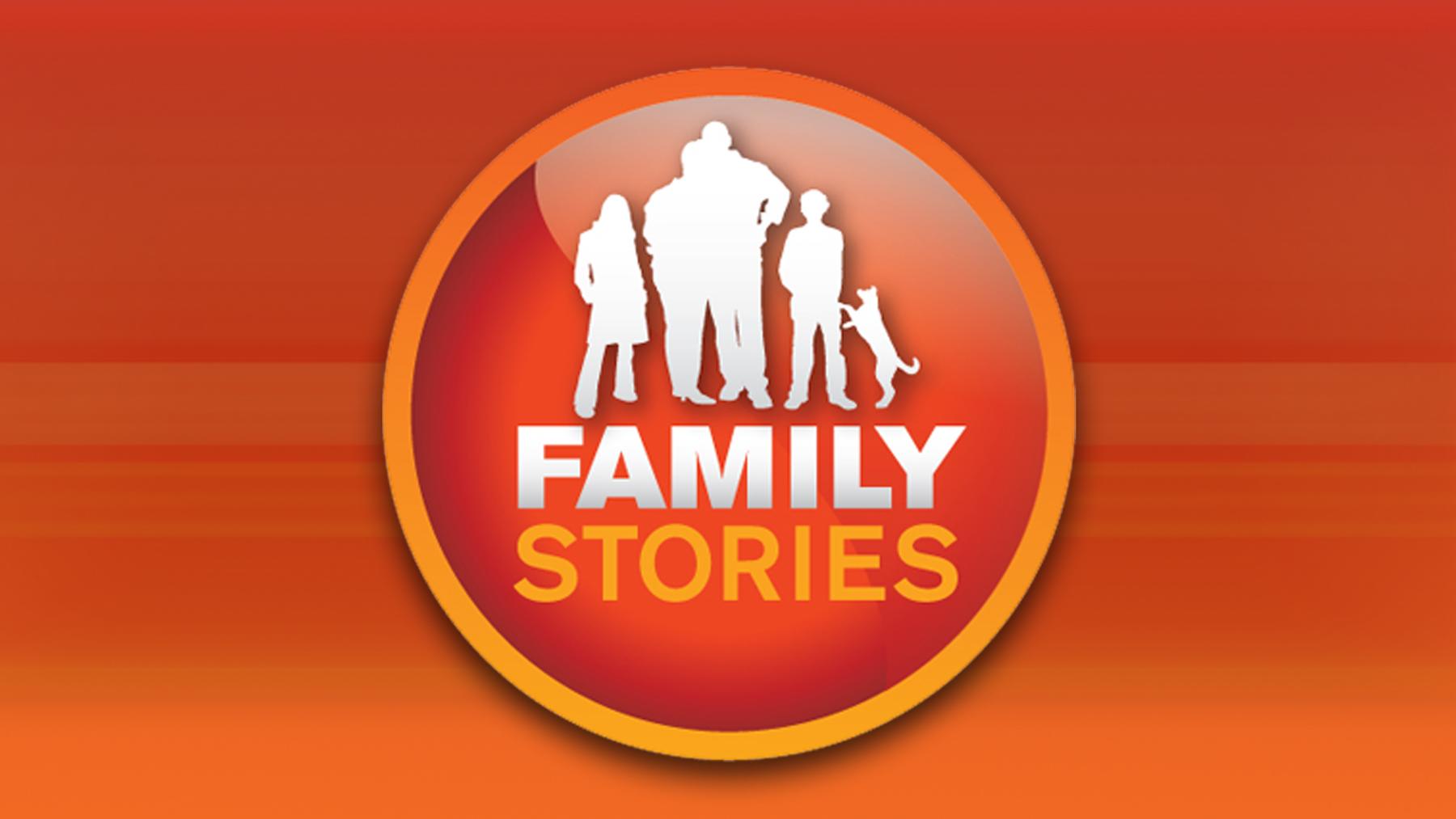 Family Stories
