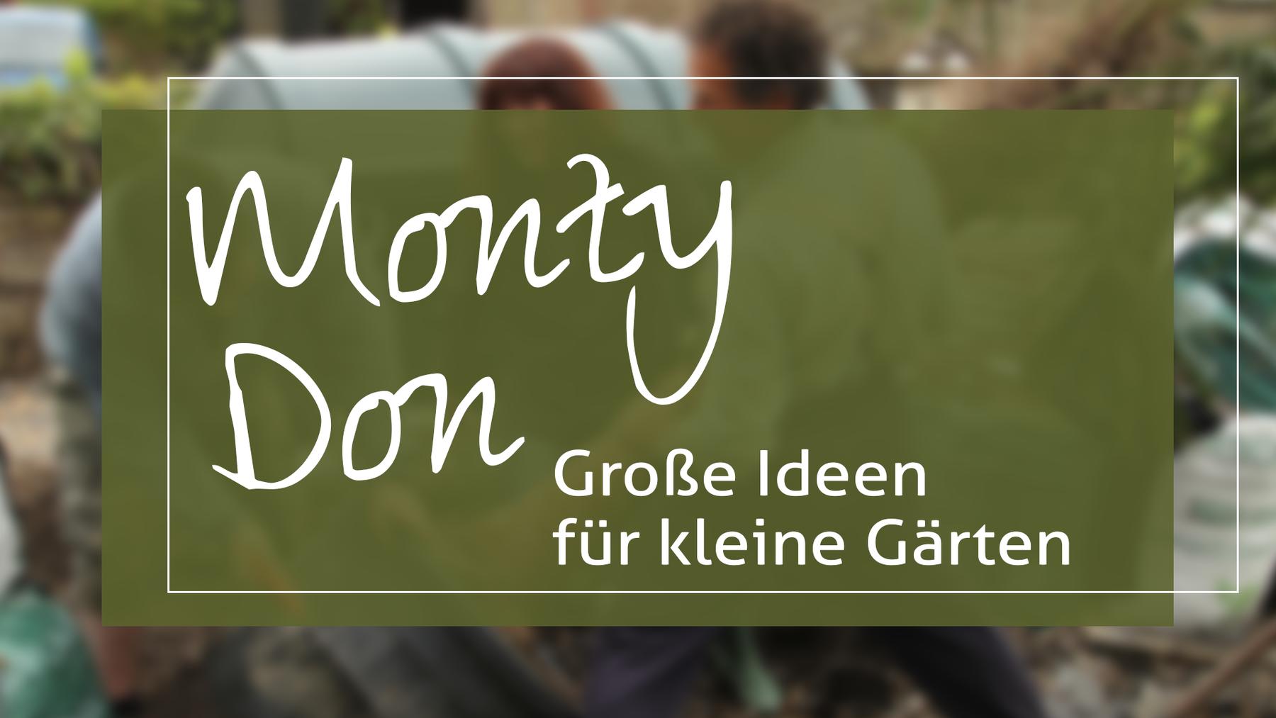 Monty Don: Große Ideen für kleine Gärten