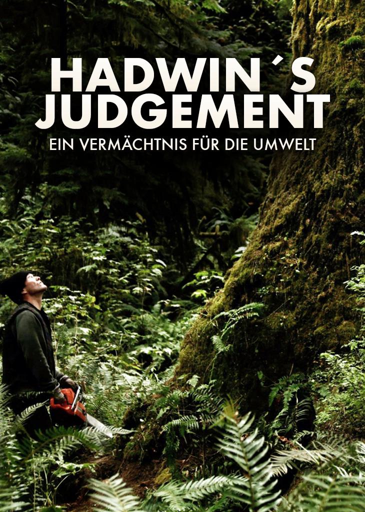 Hadwin's Judgment - Ein Vermächtnis für die Umwelt