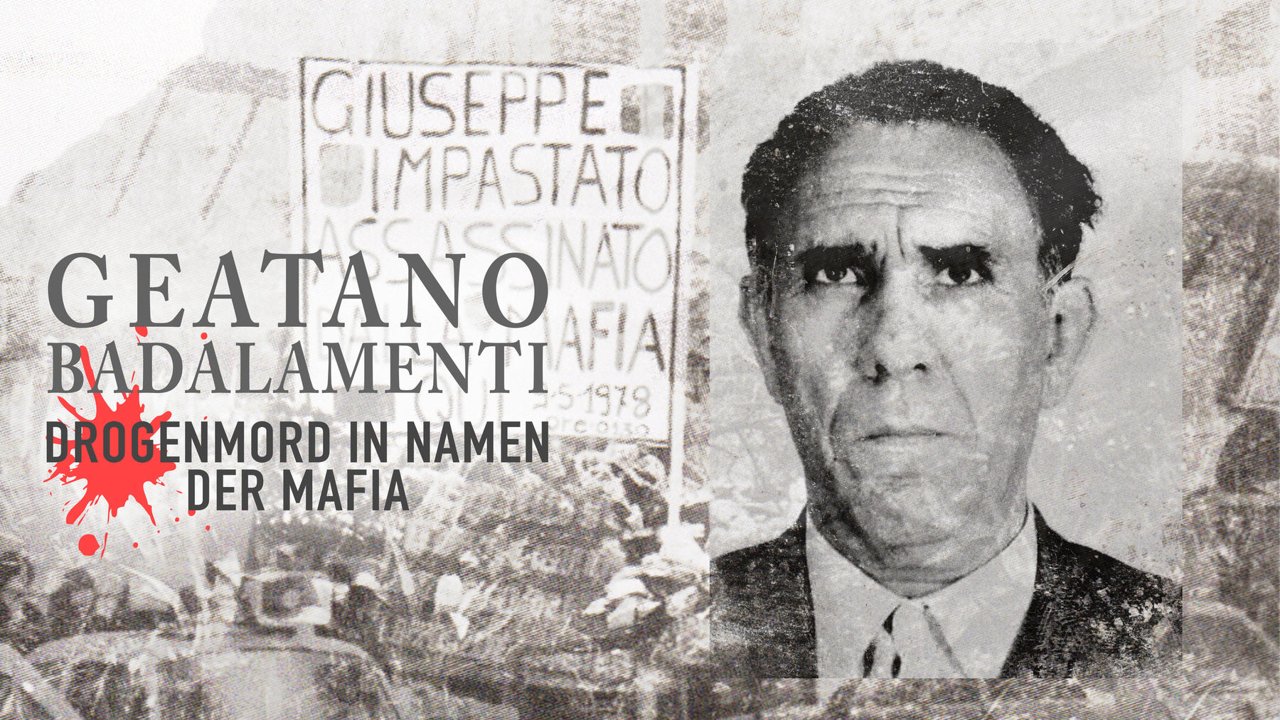 Gaetano Badalamenti: Drogenmord in Namen der Mafia