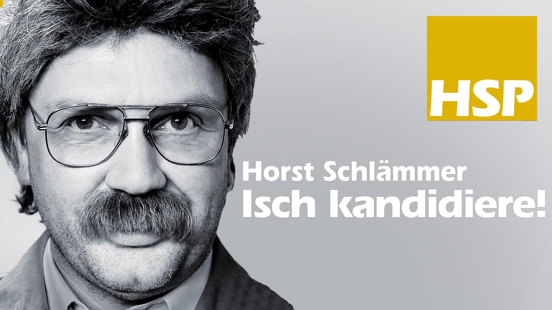 Horst Schlämmer - Isch Kandidiere!