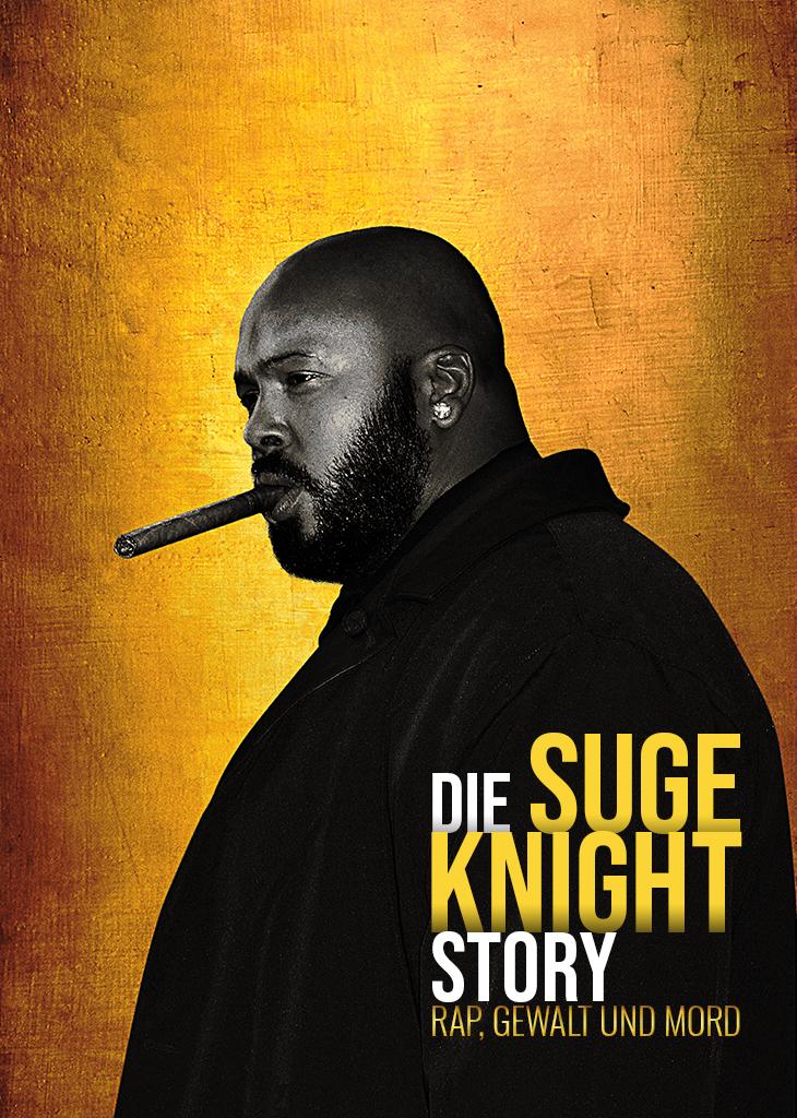 Die Suge Knight-Story - Rap, Gewalt und Mord