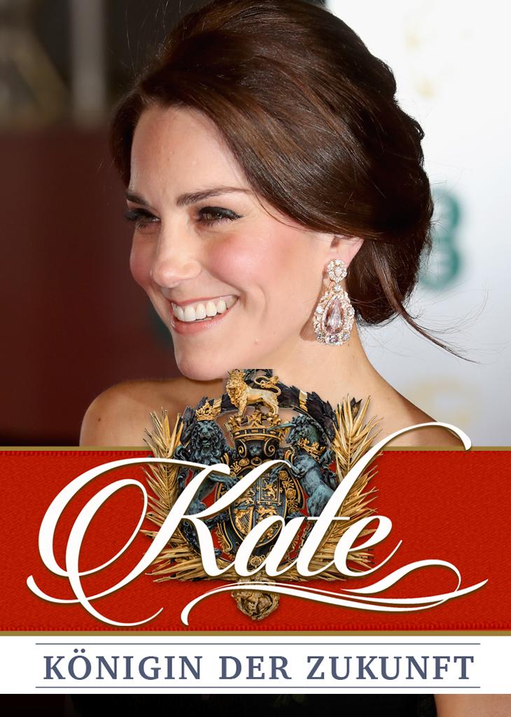 Kate: Königin der Zukunft