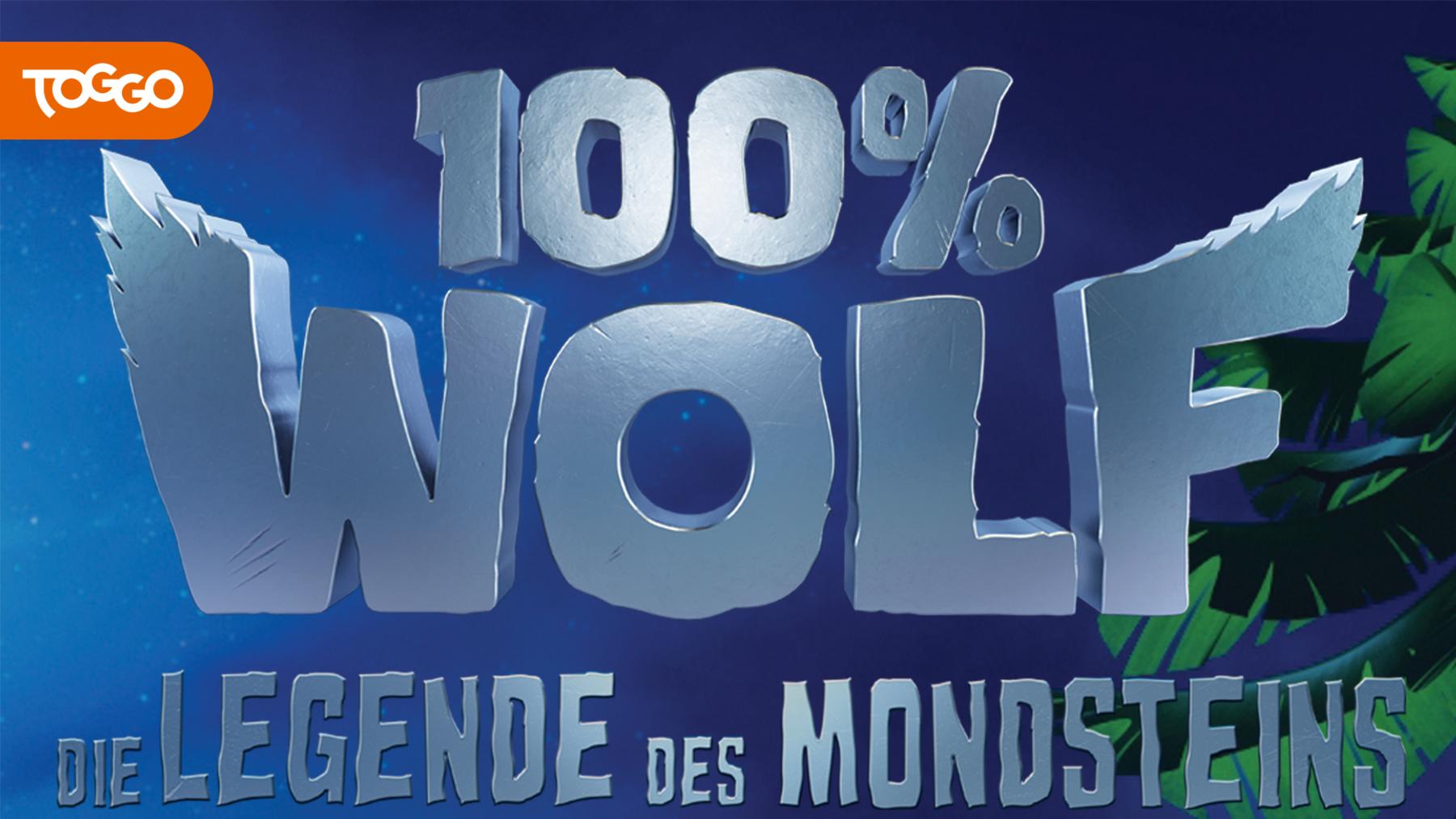 100% Wolf - Legende des Mondsteins