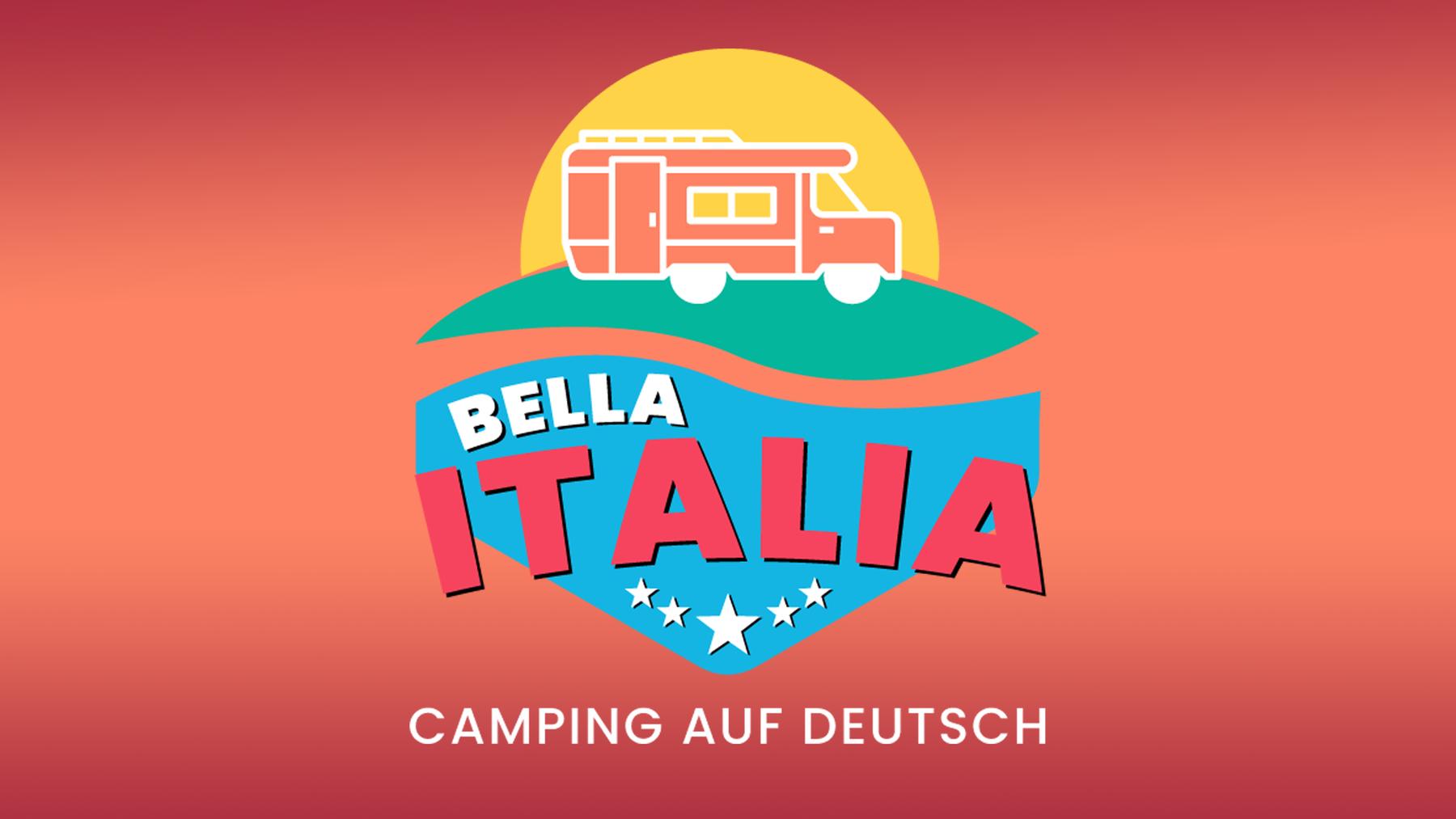 Bella Italia - Camping auf Deutsch