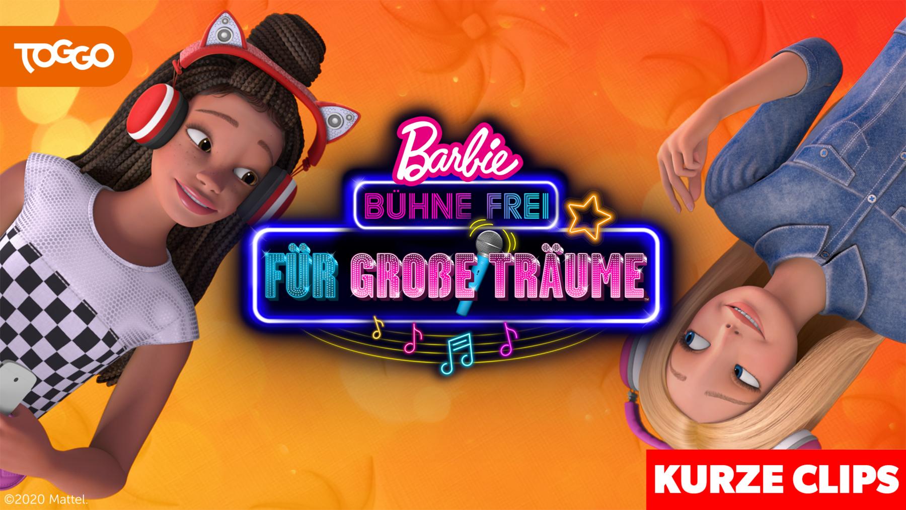 Barbie - Bühne frei für große Träume - Musikclips