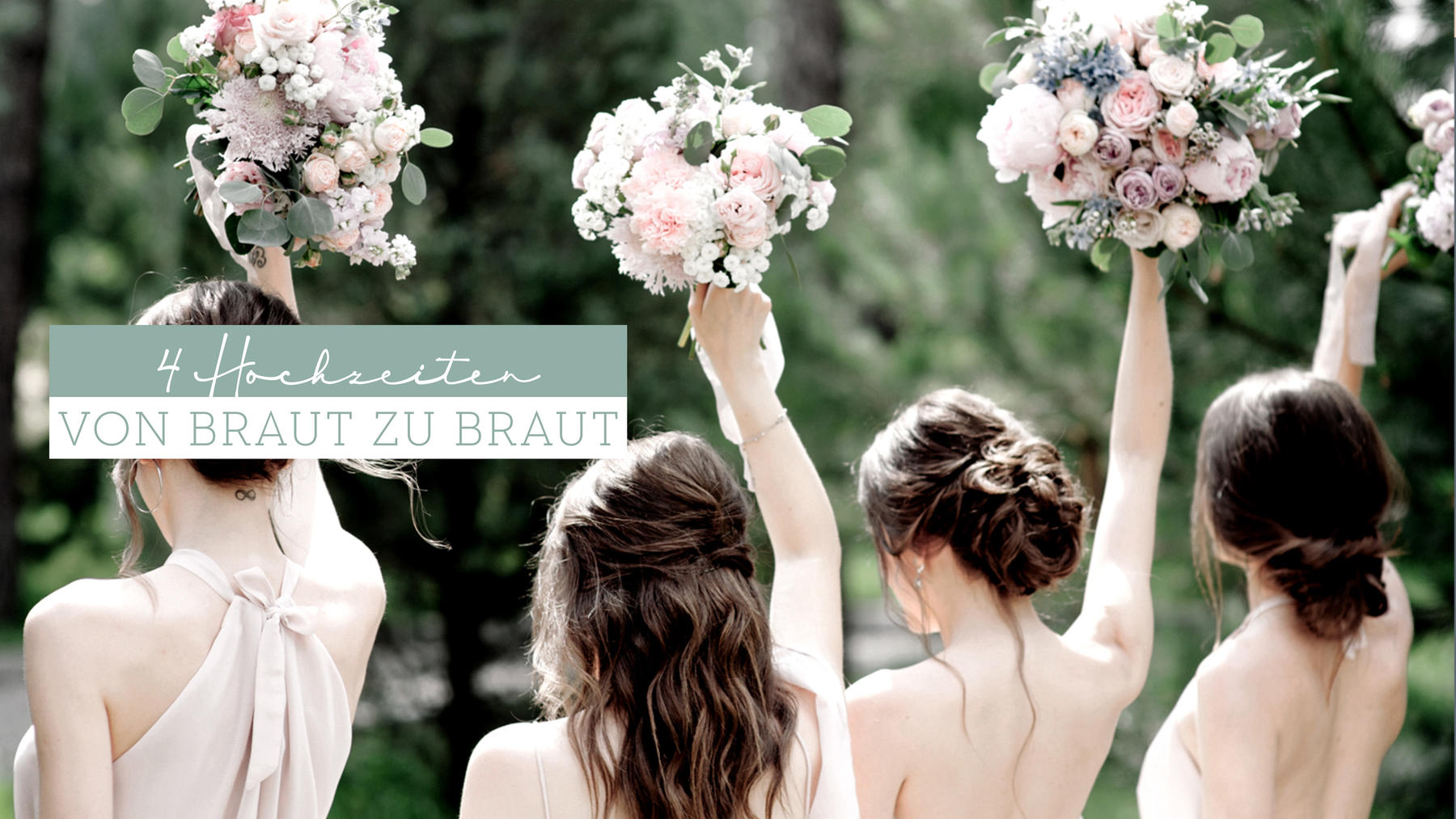 4 Hochzeiten - Von Braut zu Braut