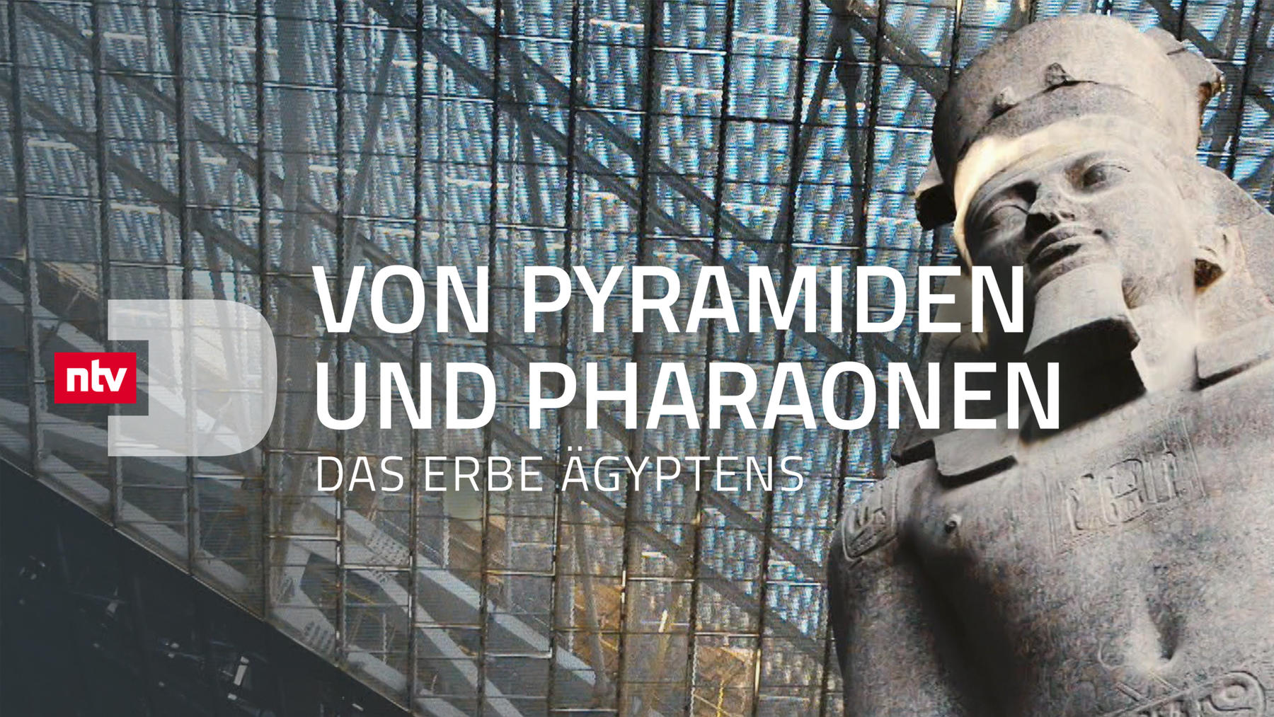 Von Pyramiden und Pharaonen - Das Erbe Ägyptens