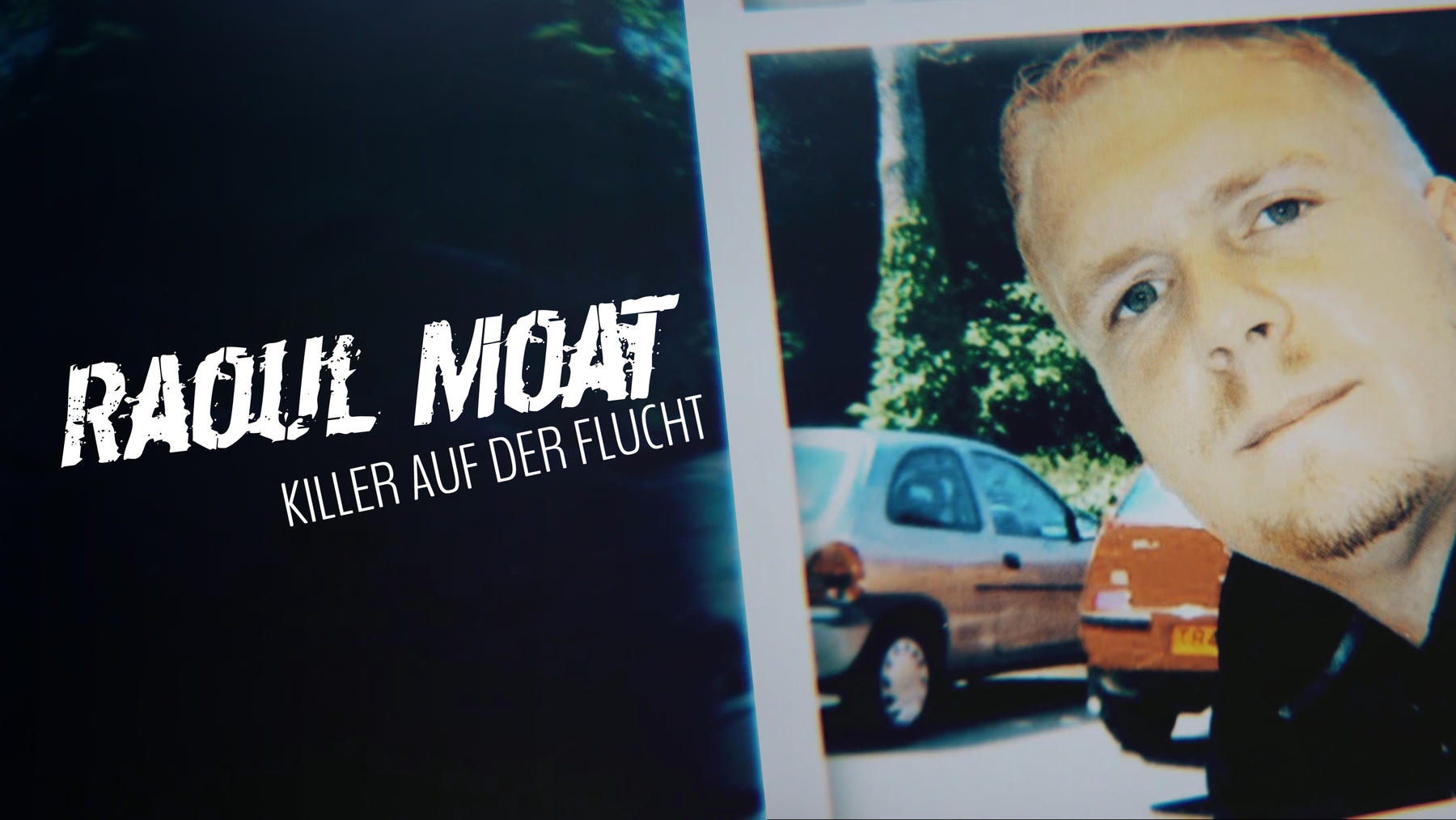 Raoul Moat - Killer auf der Flucht