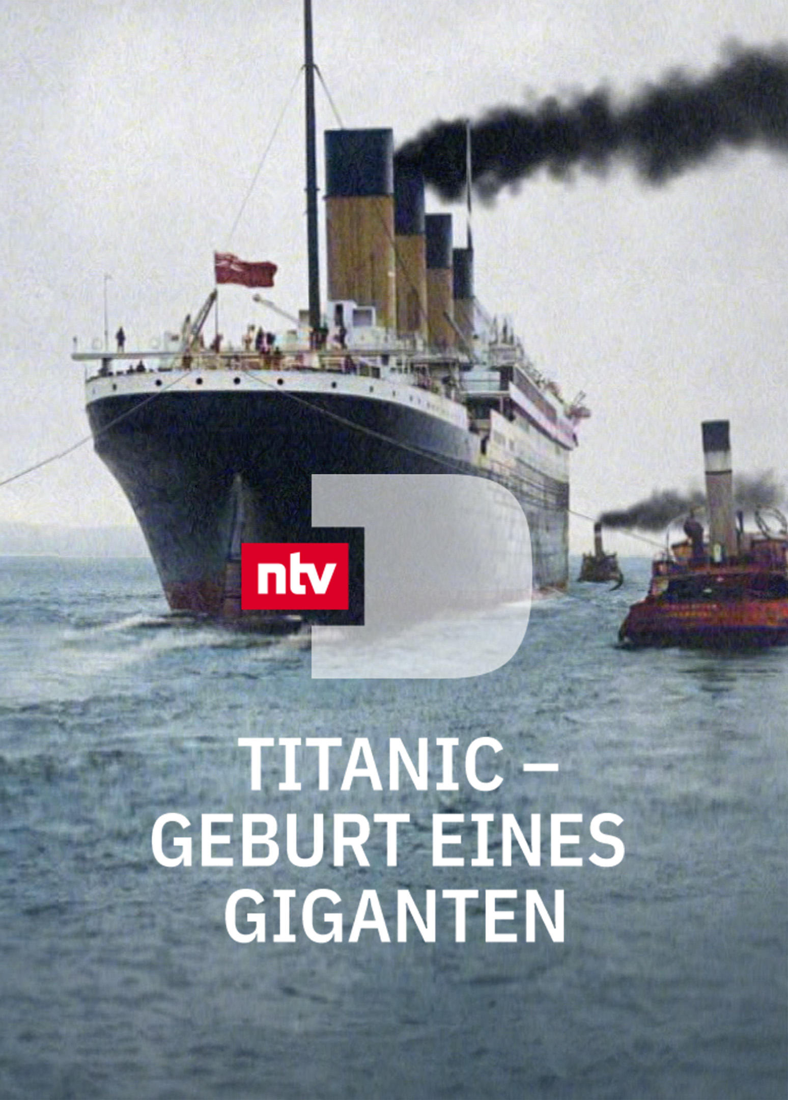 Titanic - Geburt eines Giganten